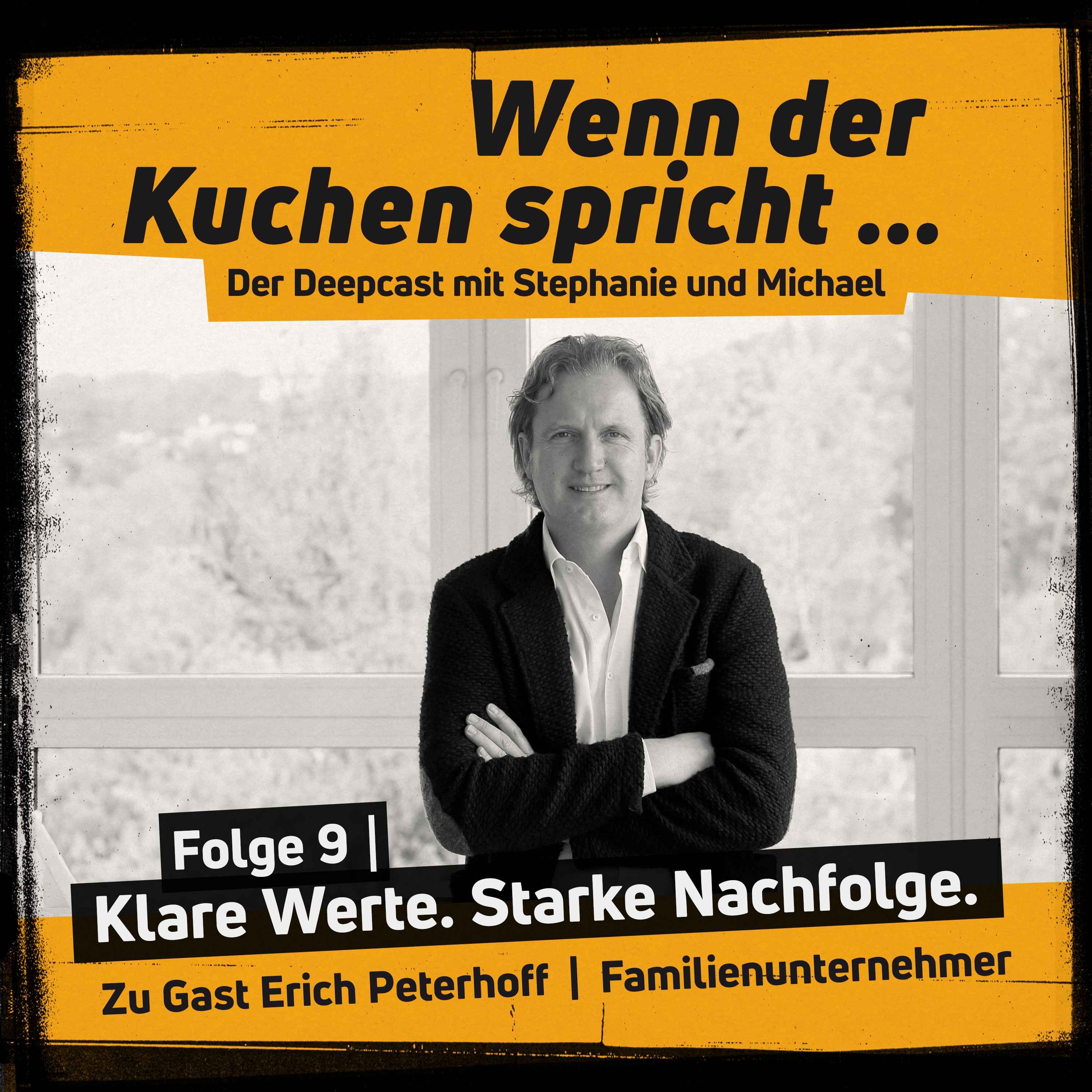 Wenn der Kuchen spricht Folge 9 | Generationswechsel mit Haltung oder Klare Werte. Starke Nachfolge. episode artwork