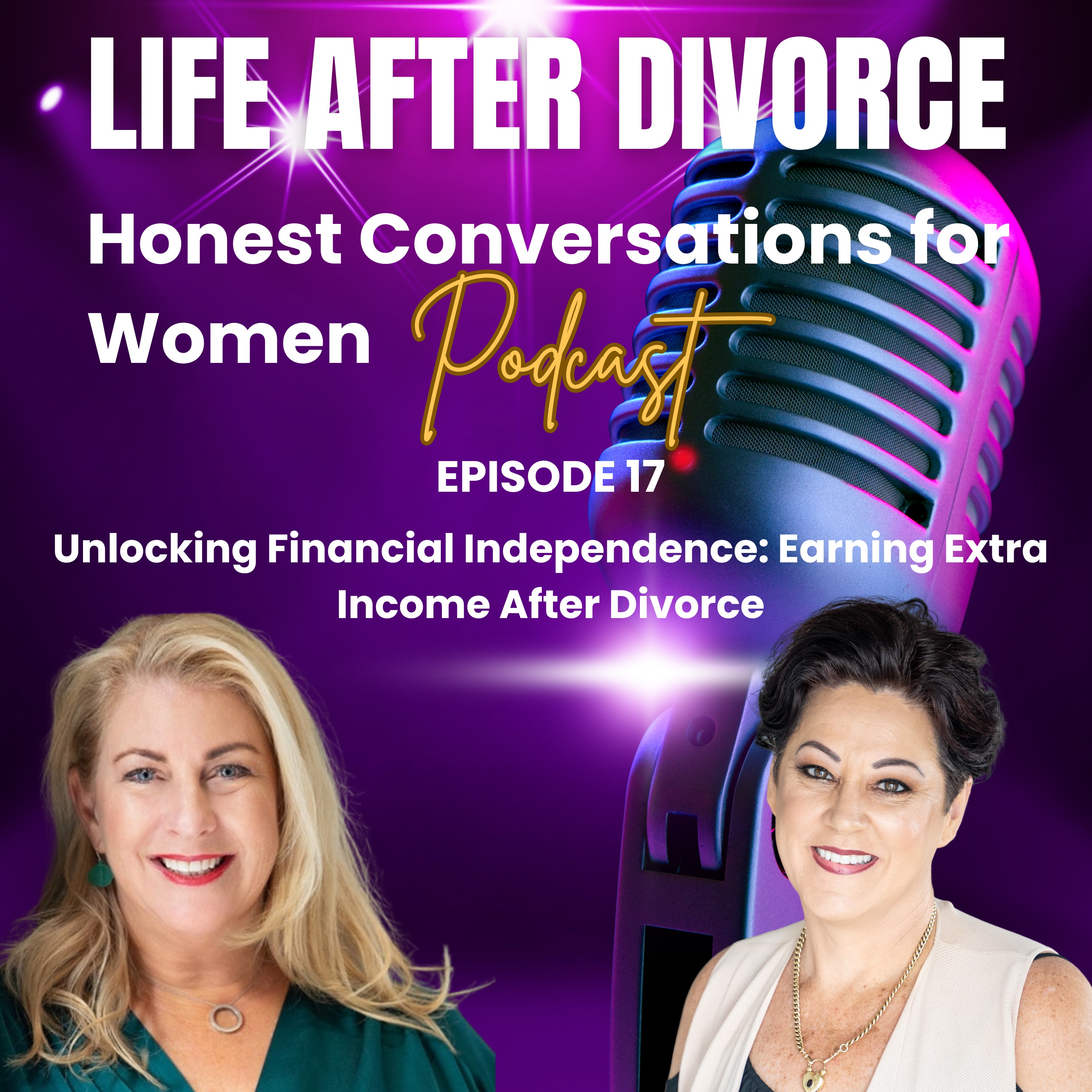 Unlocking Financial Independence: Earning Extra Income After Divorce episode artwork