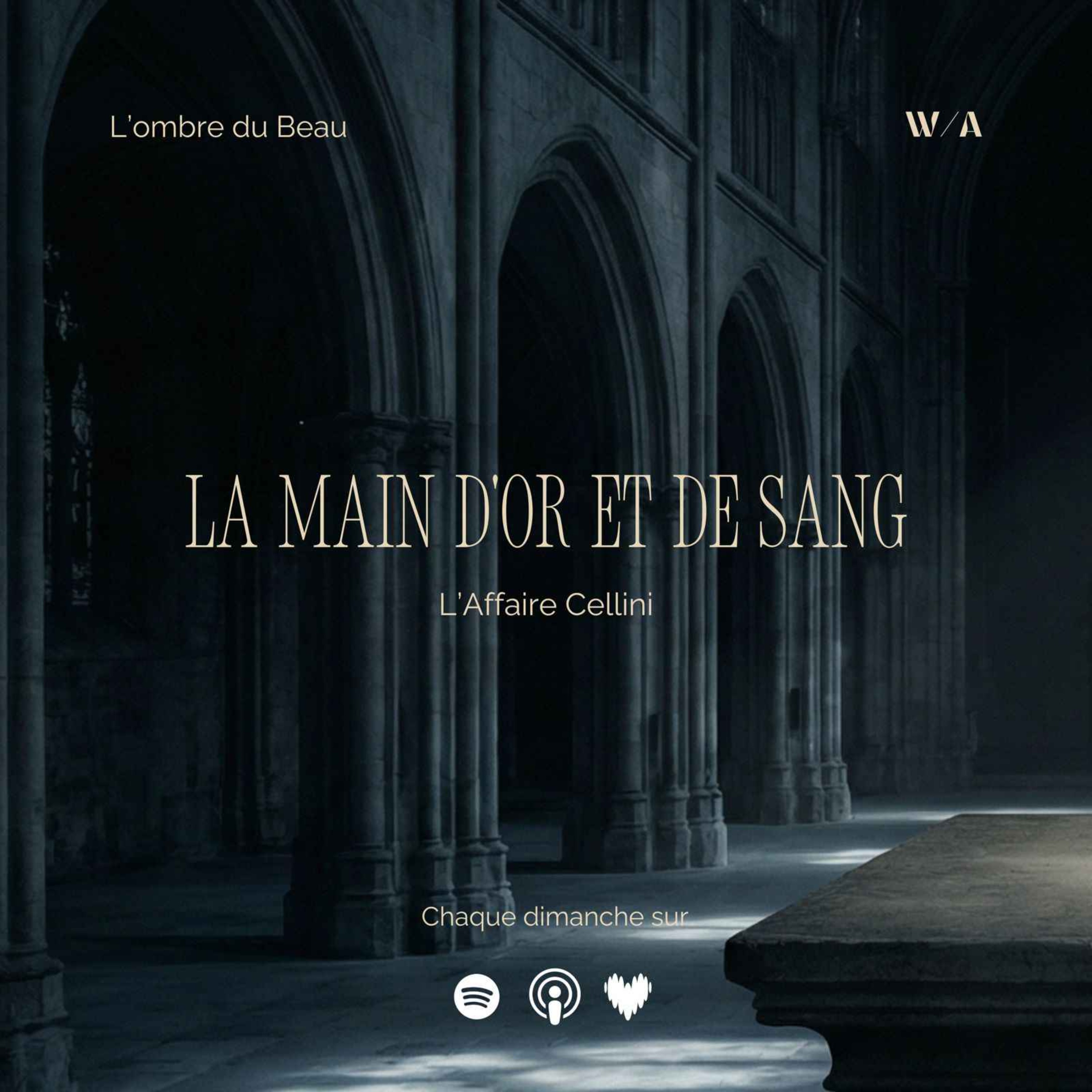 La main d'or et de sang, l'affaire Cellini