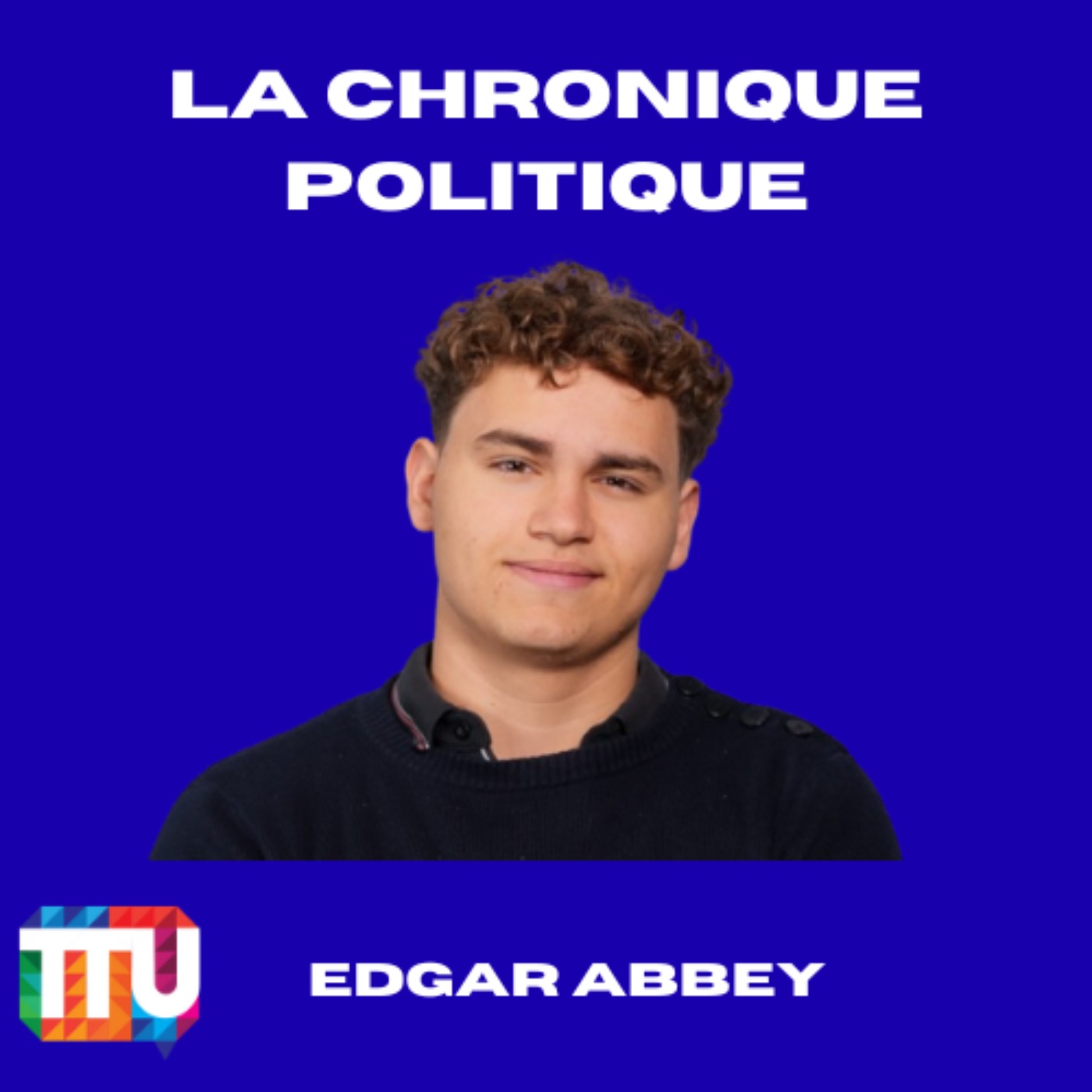 La chronique politique d'Edgar ABBEY  episode artwork