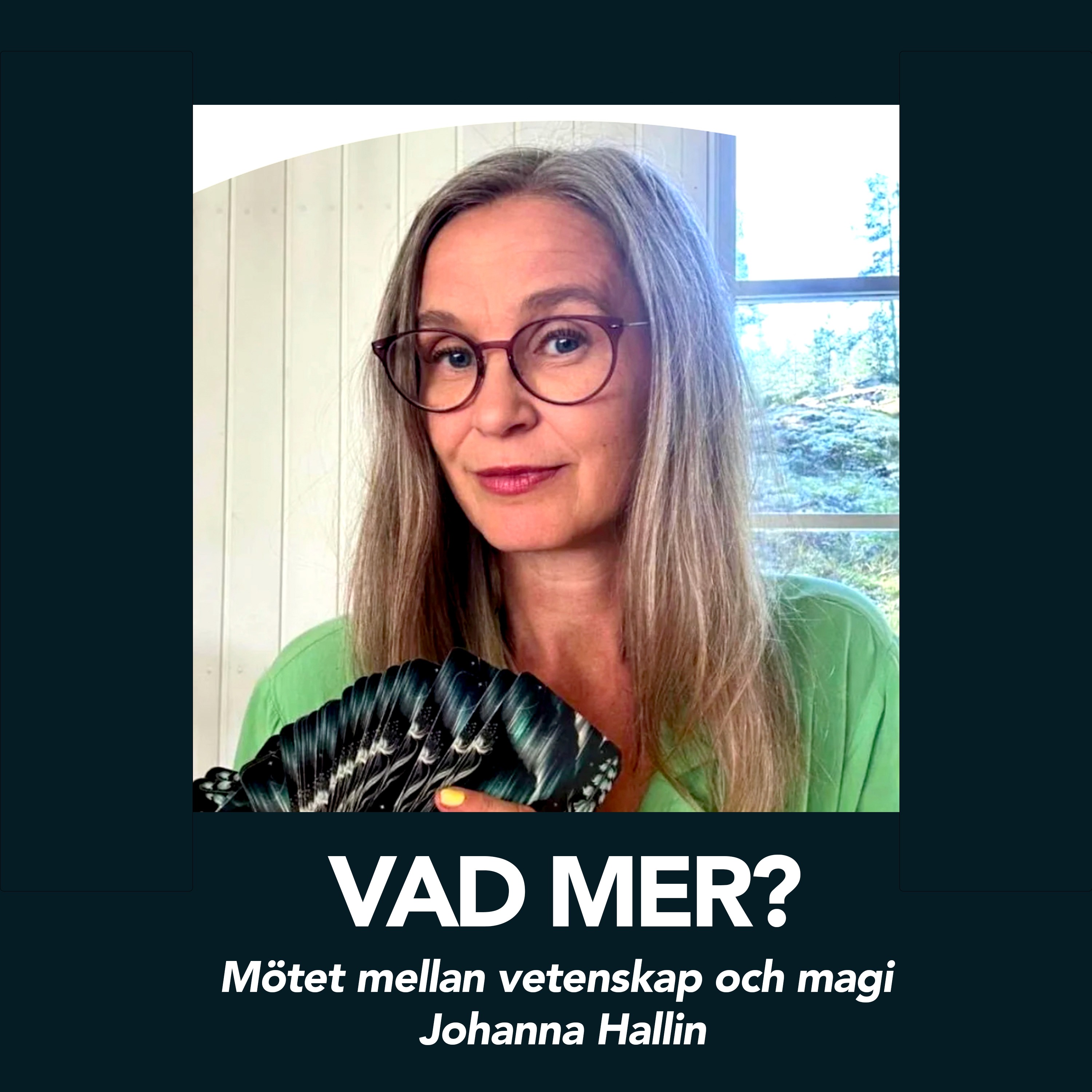 Mötet mellan vetenskap och magi - Med Johanna Hallin episode artwork