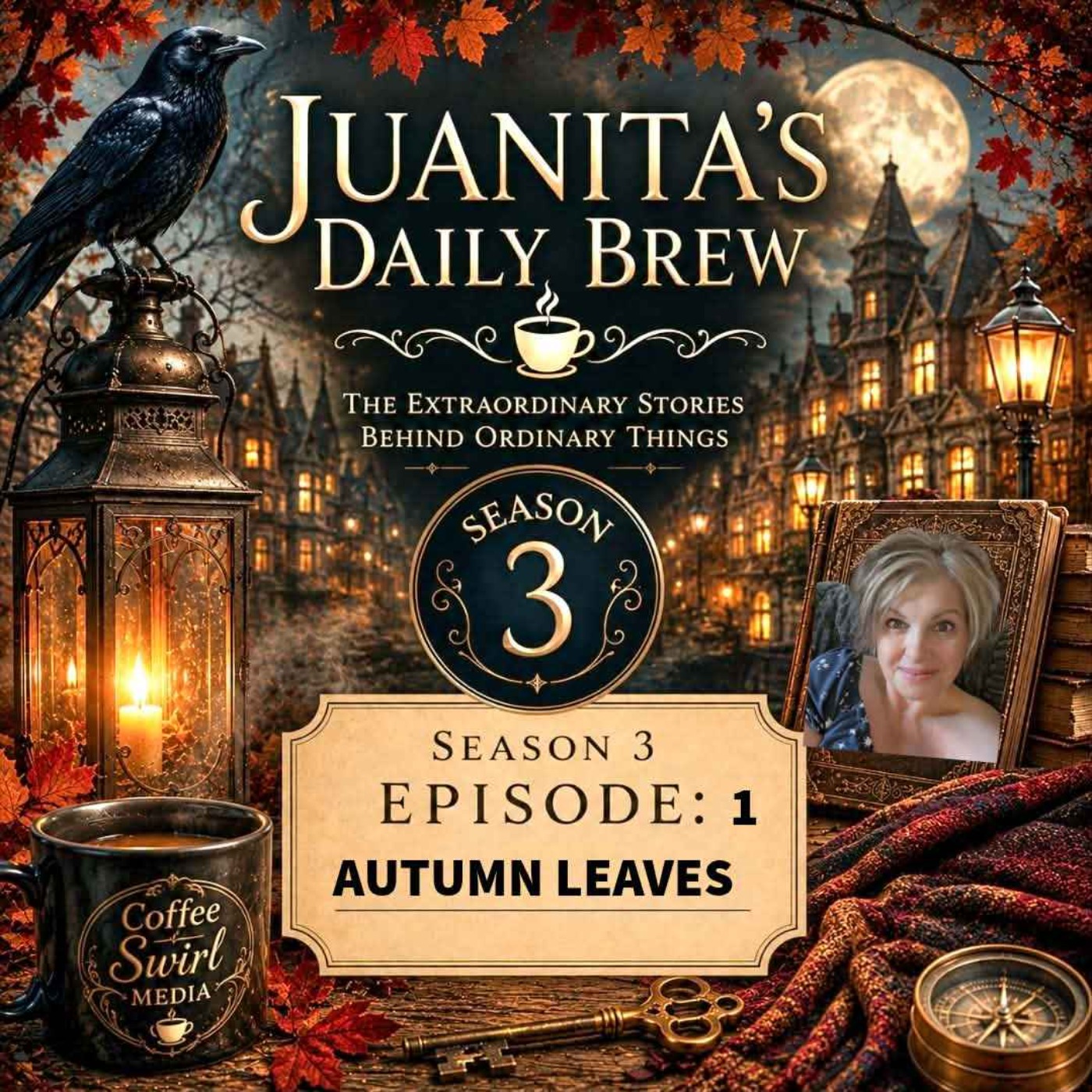 Juanita's Daily Brew:  S3E1 Autumn Leaves - Your Coffee Break Podcast episode artwork