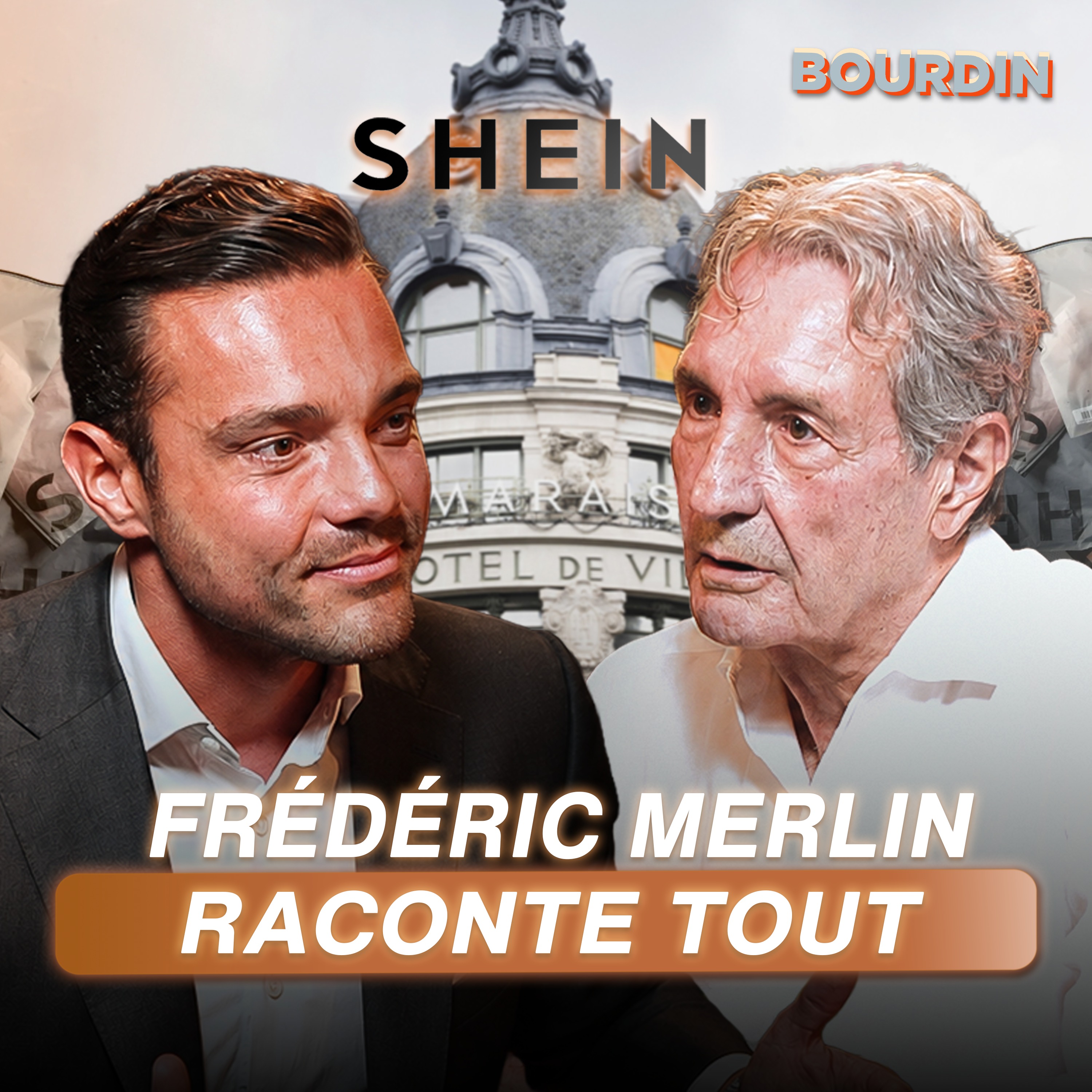 Shein, le BHV, les médias, les politiques : questions qui fâchent et parole cash de Frédéric Merlin episode artwork