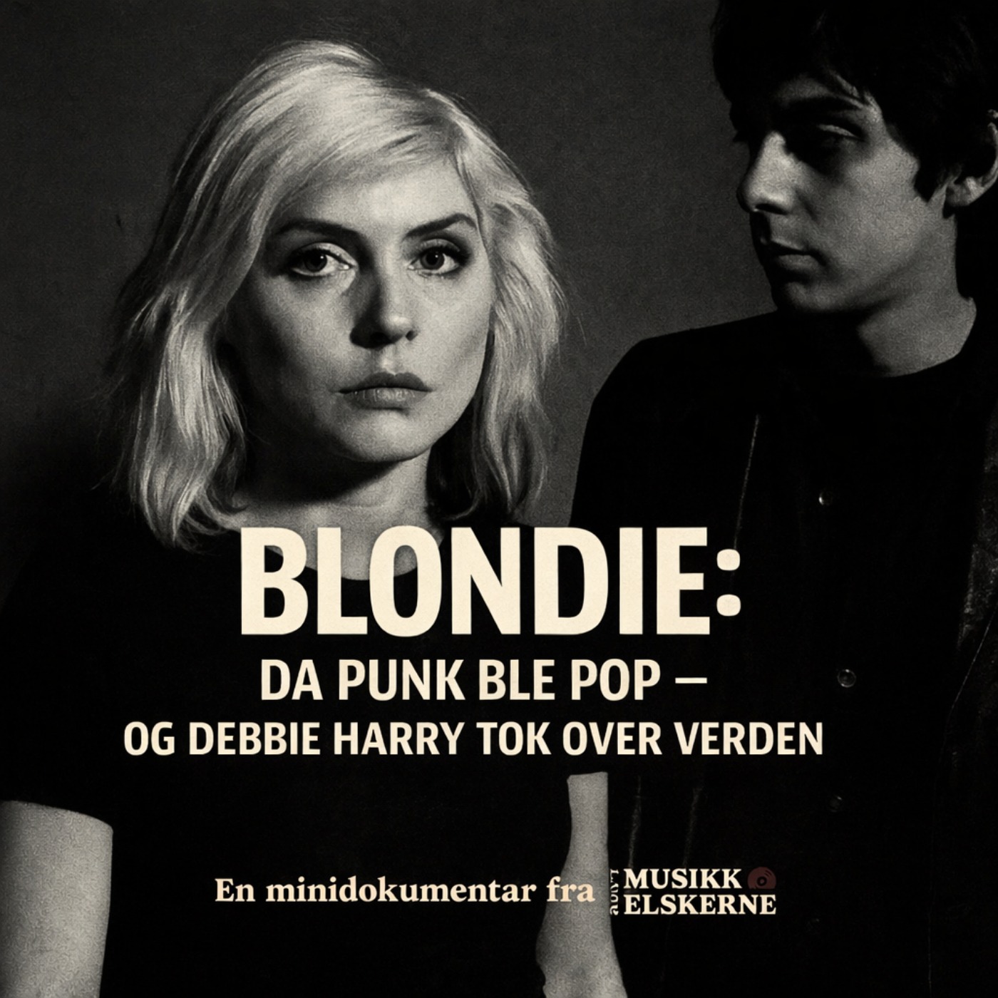 Blondie: Da punk ble pop – og Debbie Harry tok over verden - en minidokumentar episode artwork