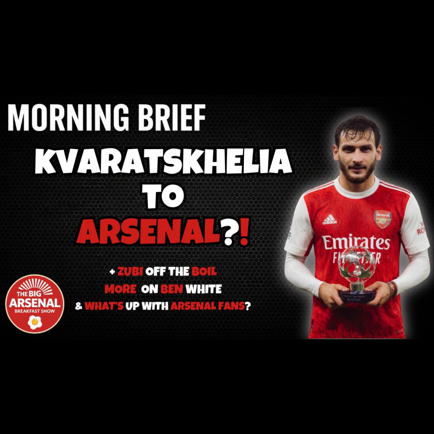 🇬🇪 KVARADONA TO ARSENAL? + What's up with Arsenal Fans? episode artwork