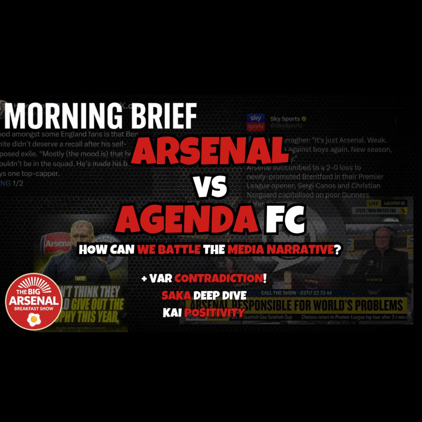 Arsenal vs. The Agenda 🔴⚪- How to change the narrative. episode artwork