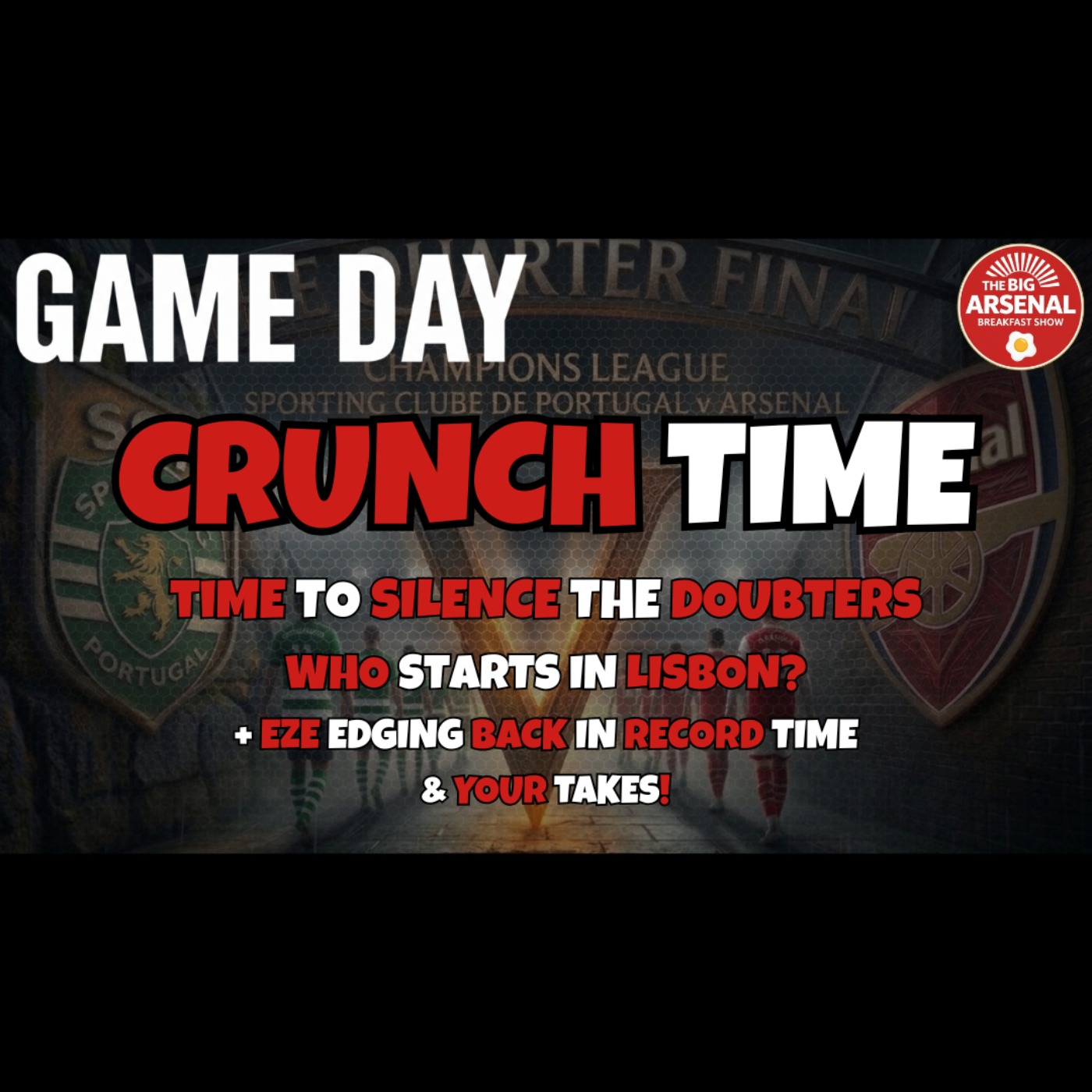 CRUNCH TIME IN THE CHAMPIONS LEAGUE + Eze nearing an early return! episode artwork
