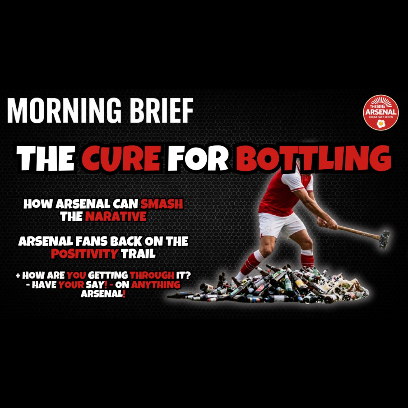 THE CURE FOR BOTTLING 🍾🔨 episode artwork