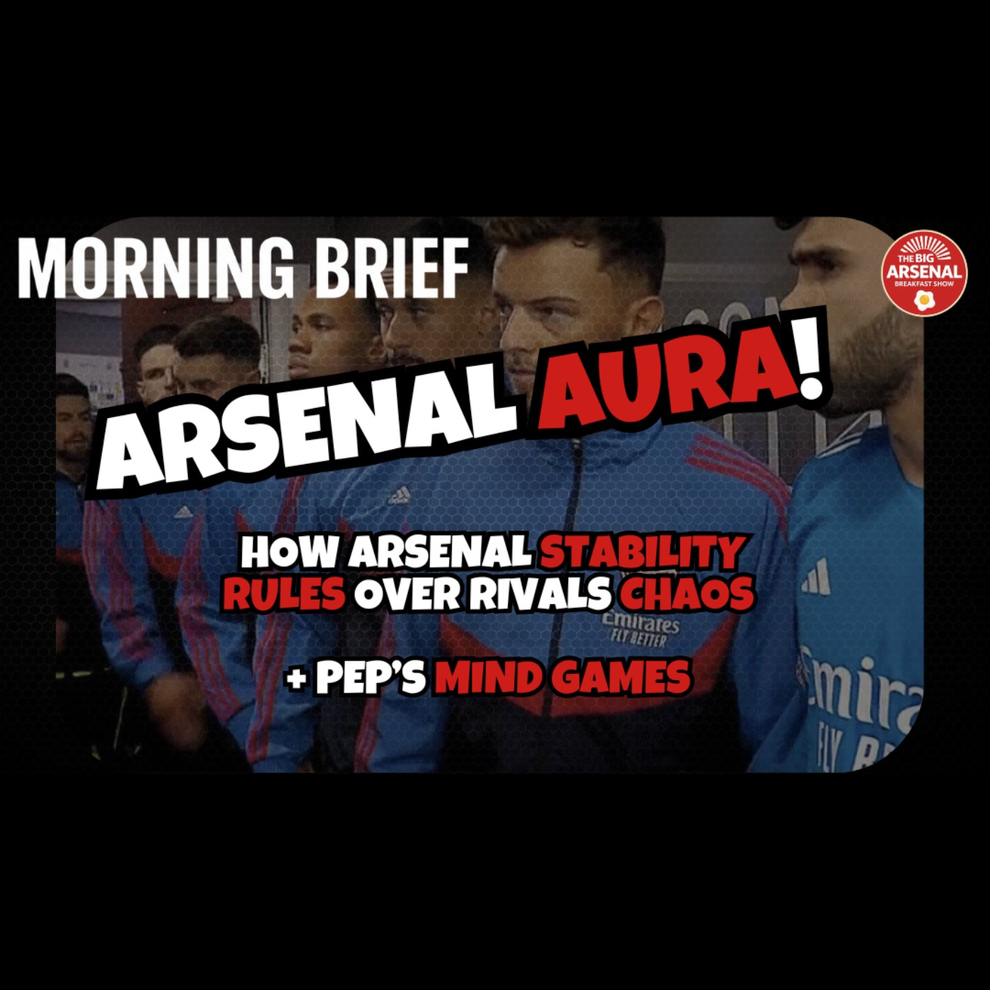 CHELSEA CHAOS VS. ARSENAL AURA! 🔴 | Pep’s Mind Games & Gordon Rumours episode artwork