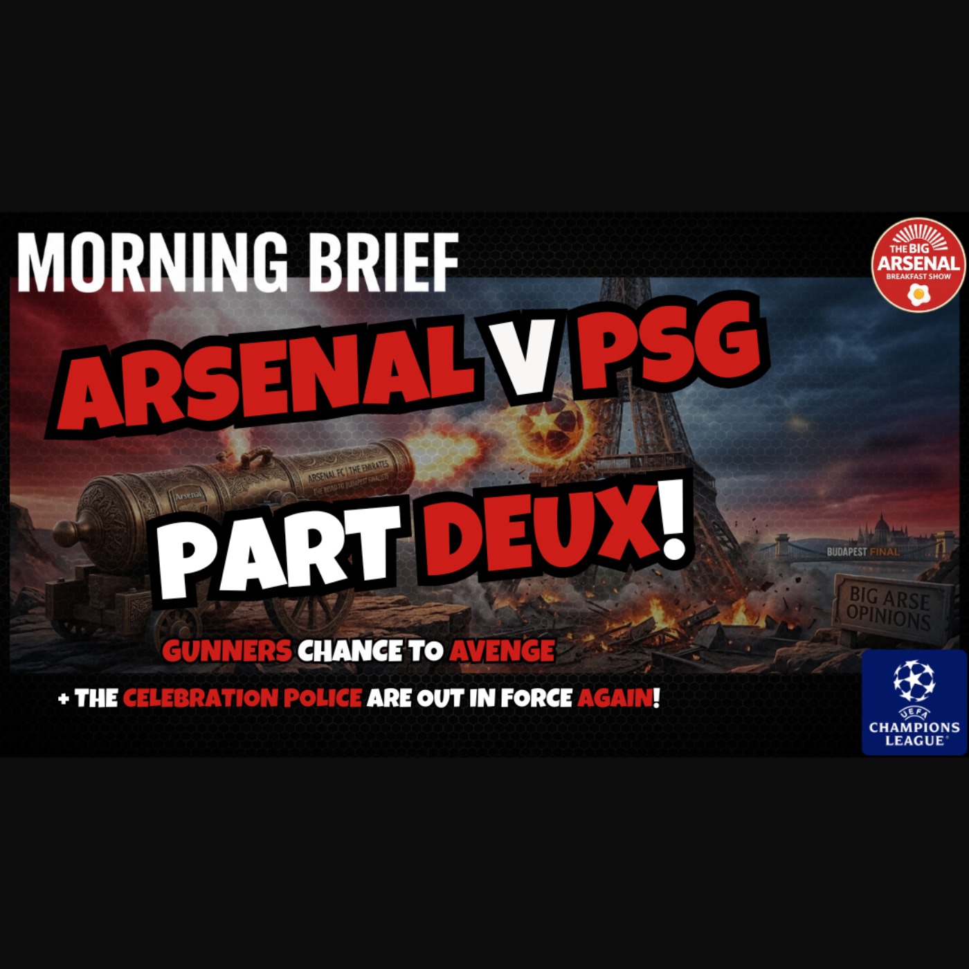 ARSENAL v PSG PART DEUX - GUNNERS’ CHANCE TO AVENGE episode artwork
