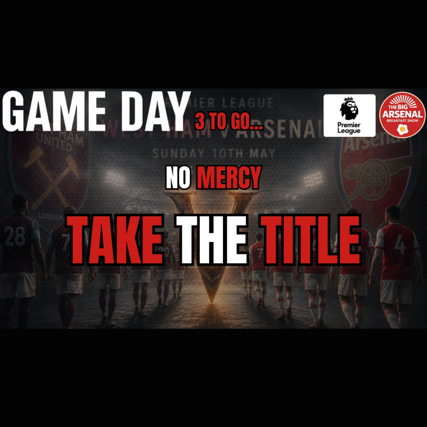 TAKE THE TITLE | WEST HAM v ARSENAL episode artwork