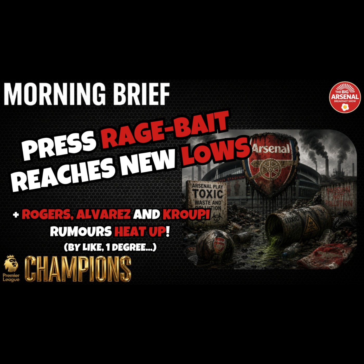 The Big Arsenal Breakfast Show