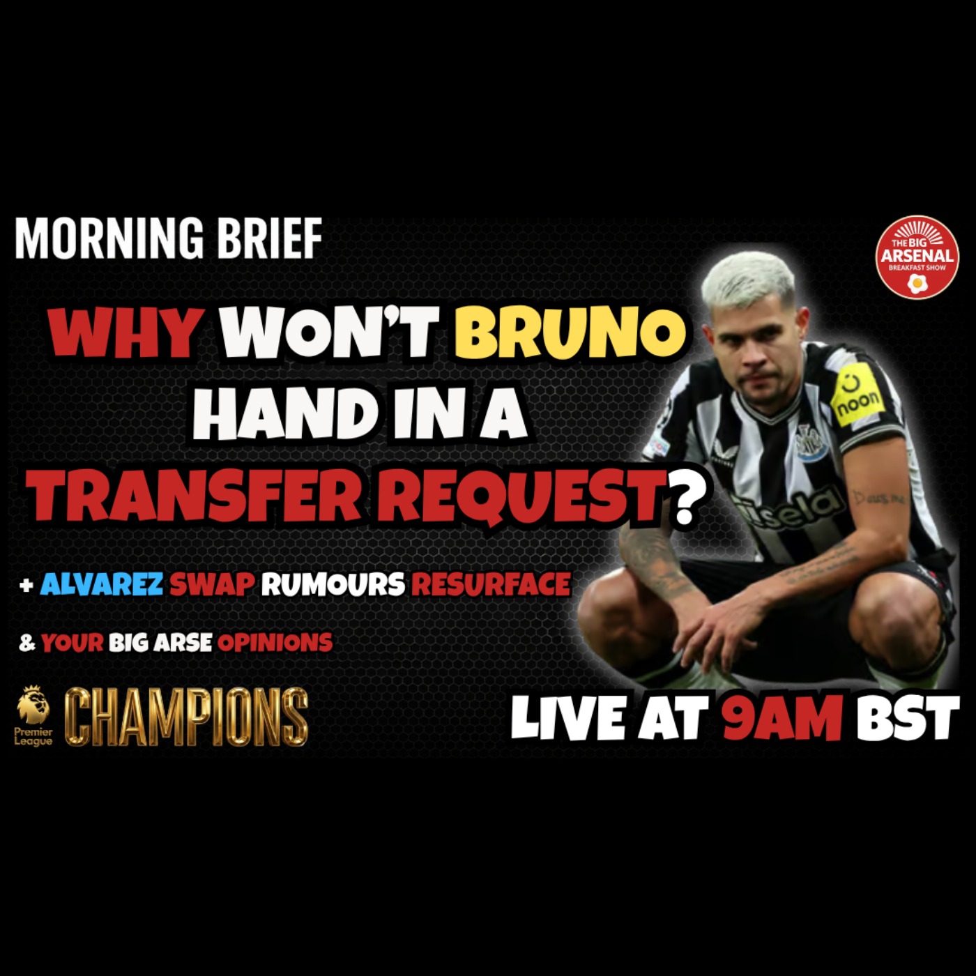 🎬 WHY WON'T BRUNO HAND IN A TRANSFER REQUEST?! 🇧🇷🚨 + Alvarez Swap Rumors Resurface episode artwork