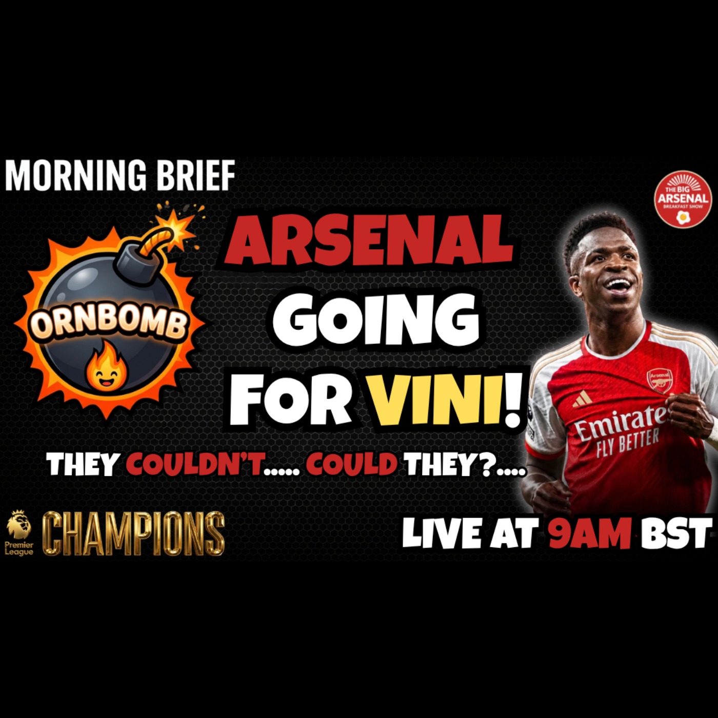 ARSENAL GOING FOR VINI!💣⚡- HOW THE GUNNERS COULD GET IT DONE episode artwork