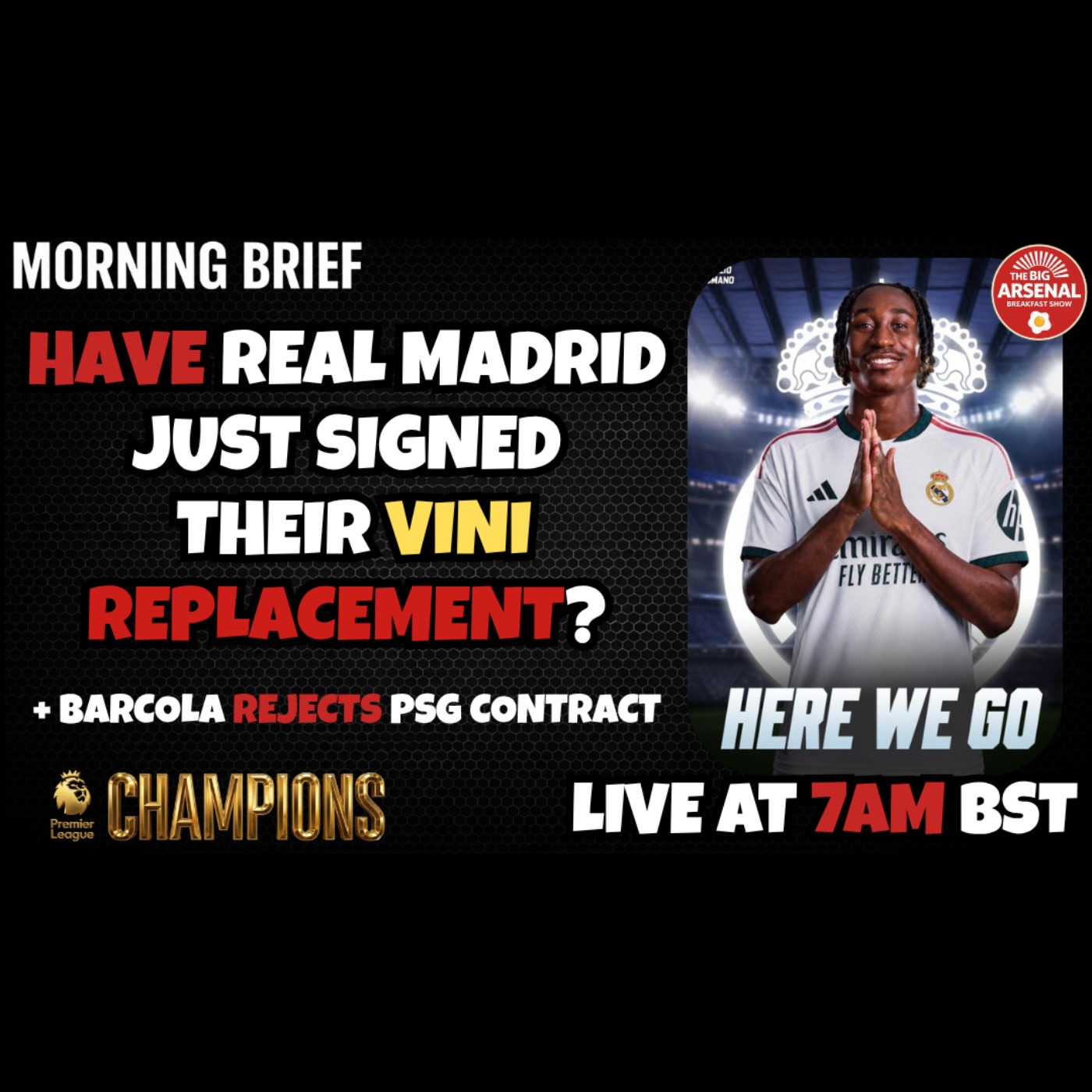 HAVE REAL MADRID JUST SIGNED THEIR VINI REPLACEMENT? 💣⚡- HOW THE TRANSFER MERRY-GO-ROUND IMPACTS ARSENAL episode artwork