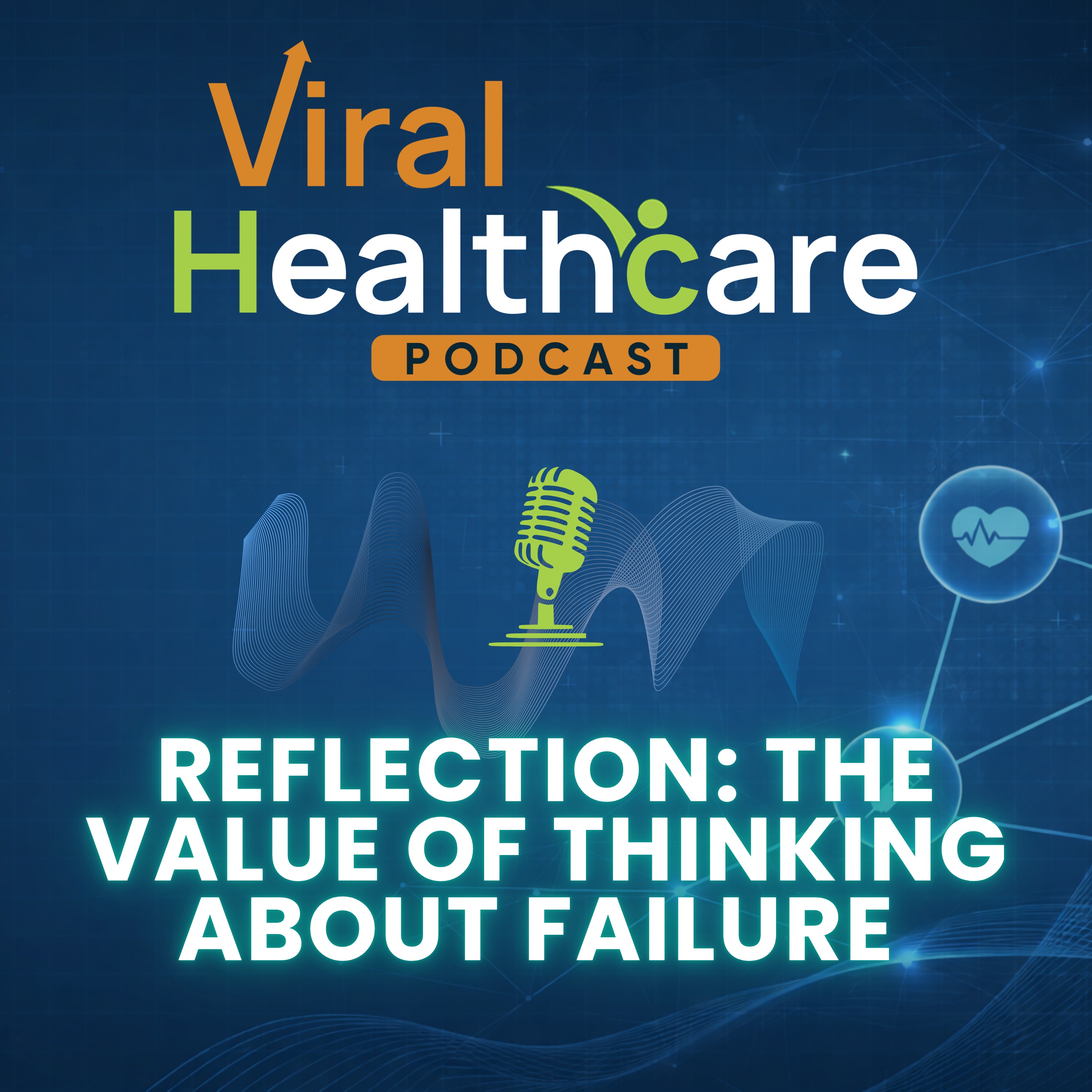 Reflection: The Value of Thinking About Failure episode artwork