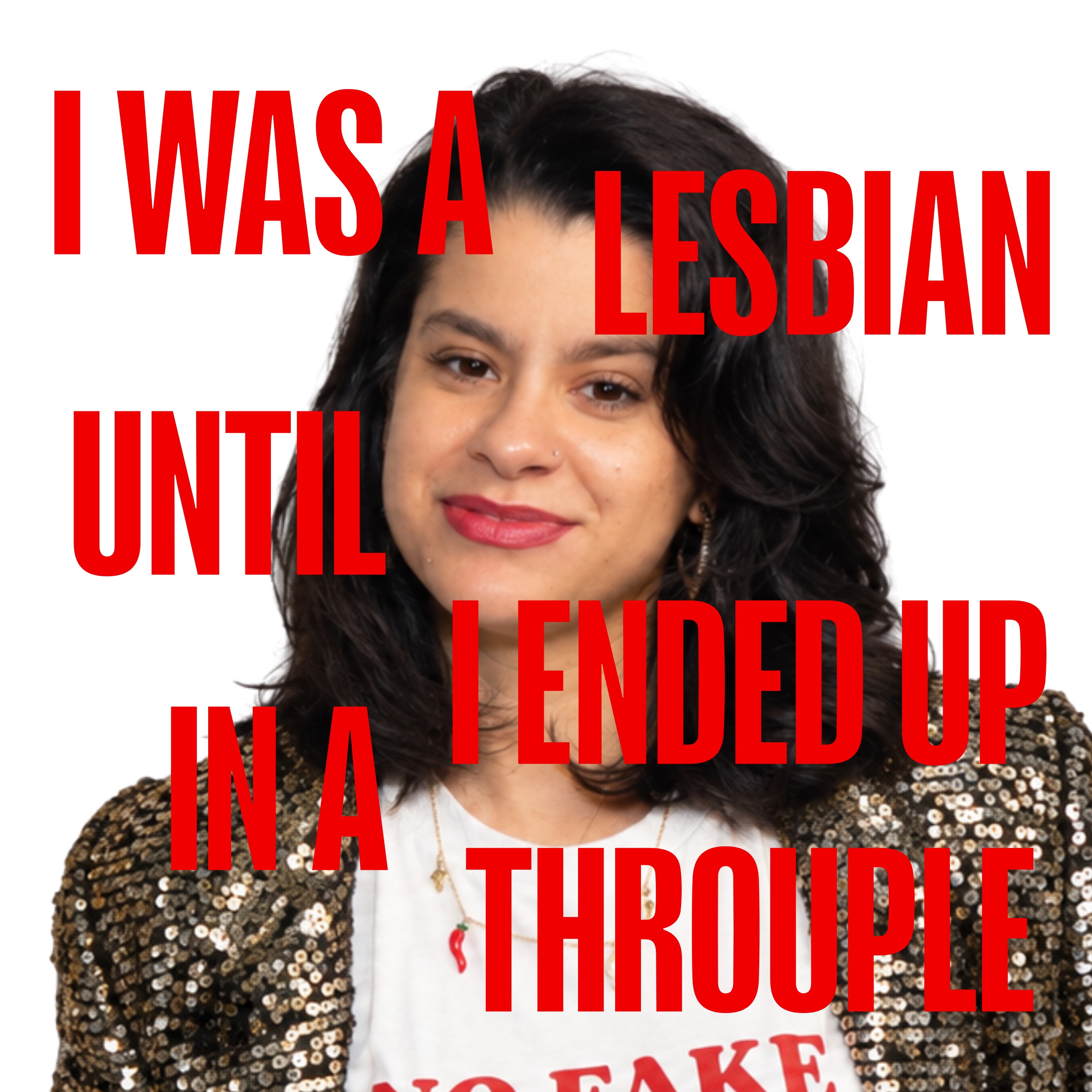I Was a Lesbian Until I Ended Up in a Throuple