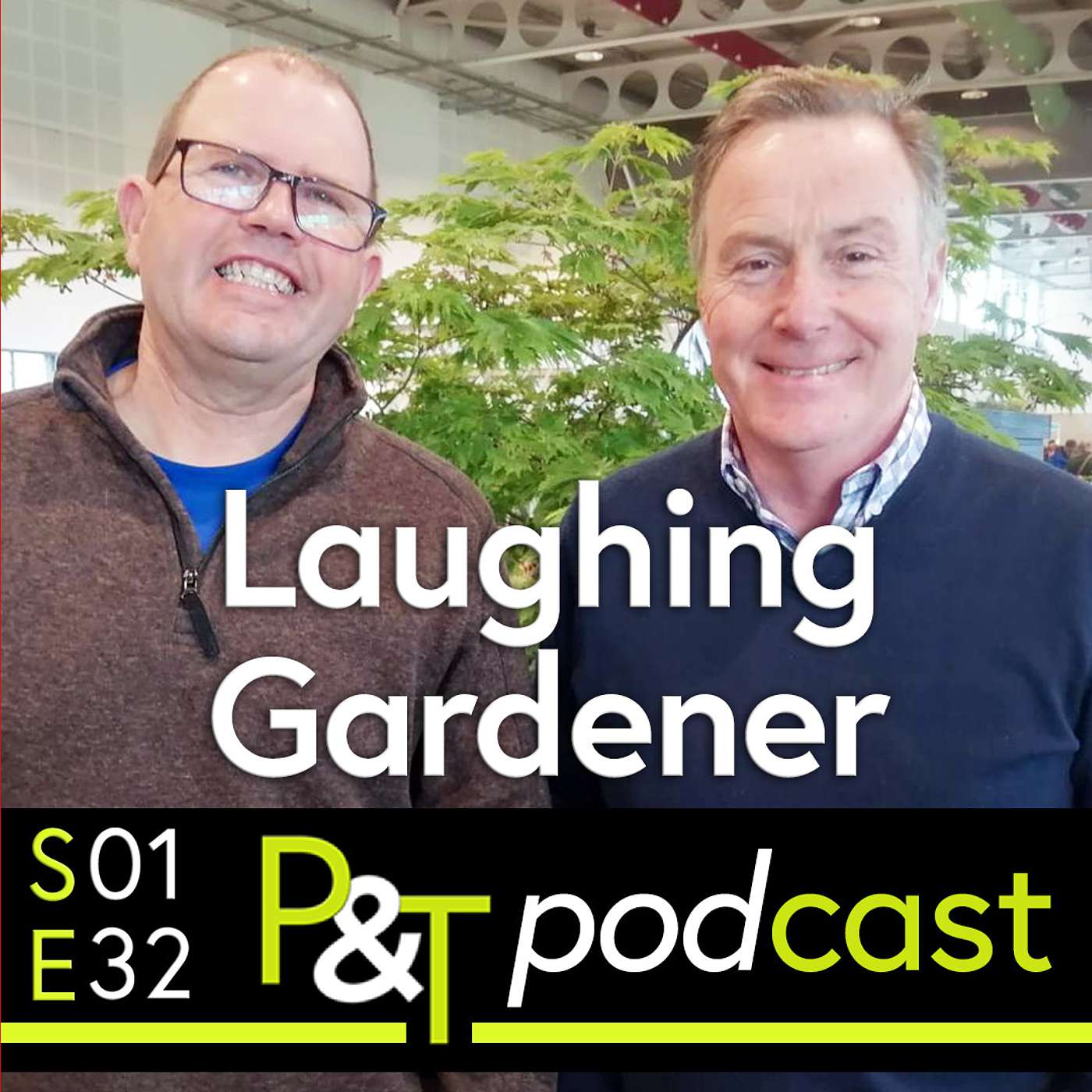 Pots & Trowels The Gardening Podcast