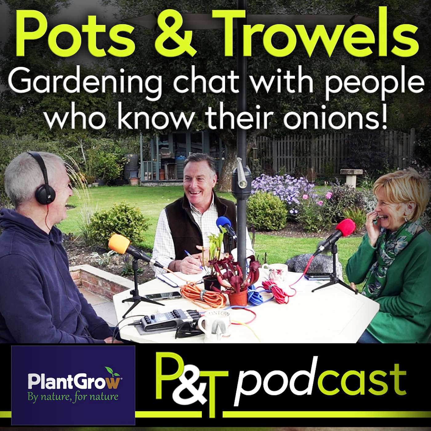 Pots & Trowels The Gardening Podcast Artwork