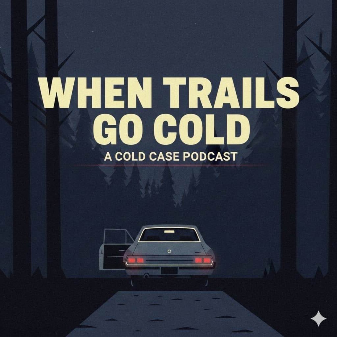 When Trails Go Cold