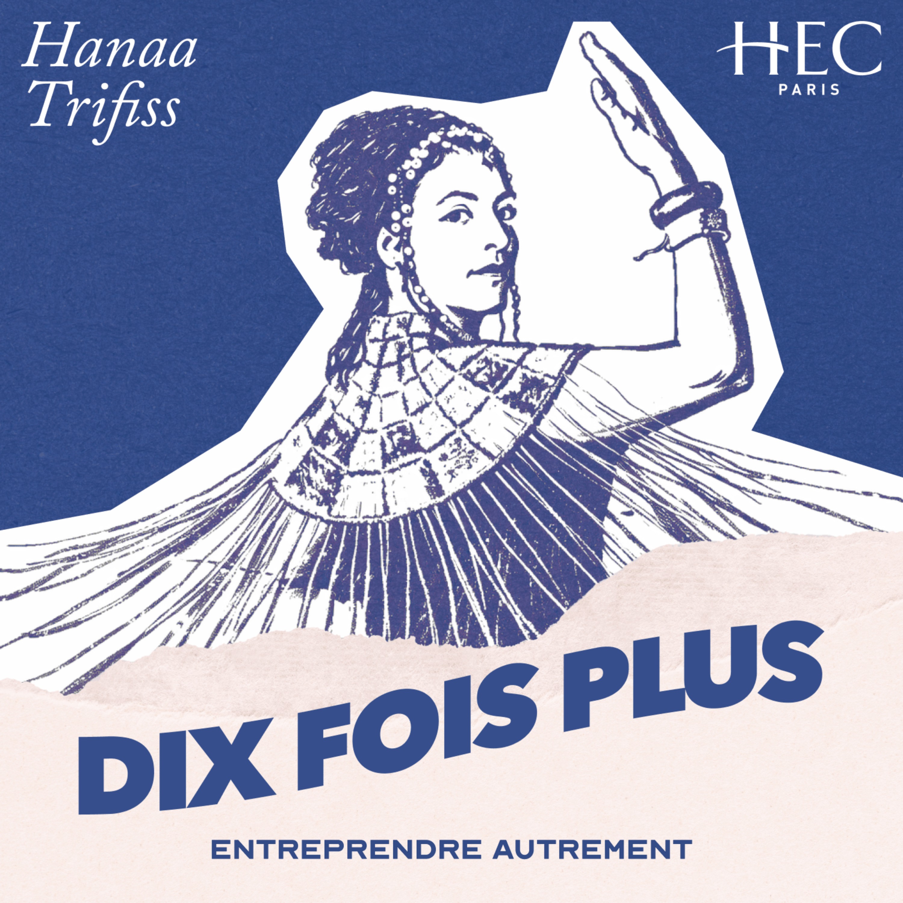 #3 - Hanaa : “L’entrepreneuriat, c’est le coeur battant du monde”