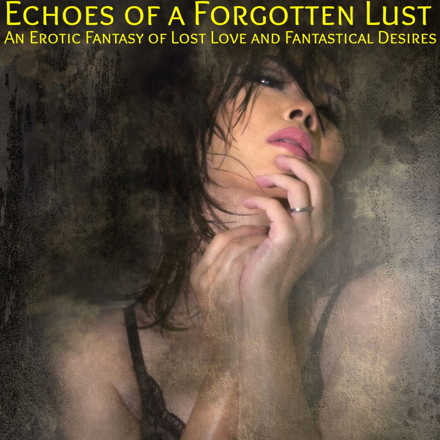 Echoes of a Forgotten Passion : A Listeners Erotic Fantasy