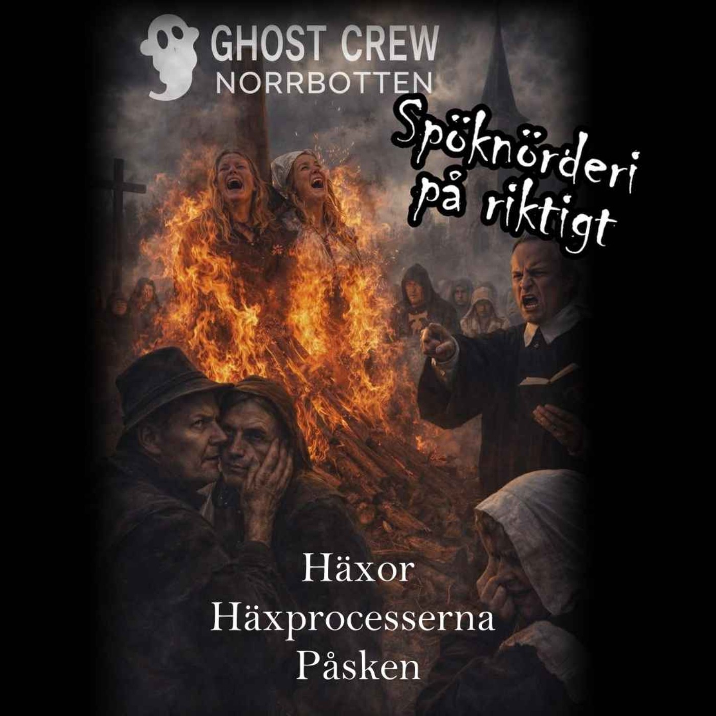 Häxor, häxprocesserna och påsken -Ghost Crew Norrbotten episode artwork