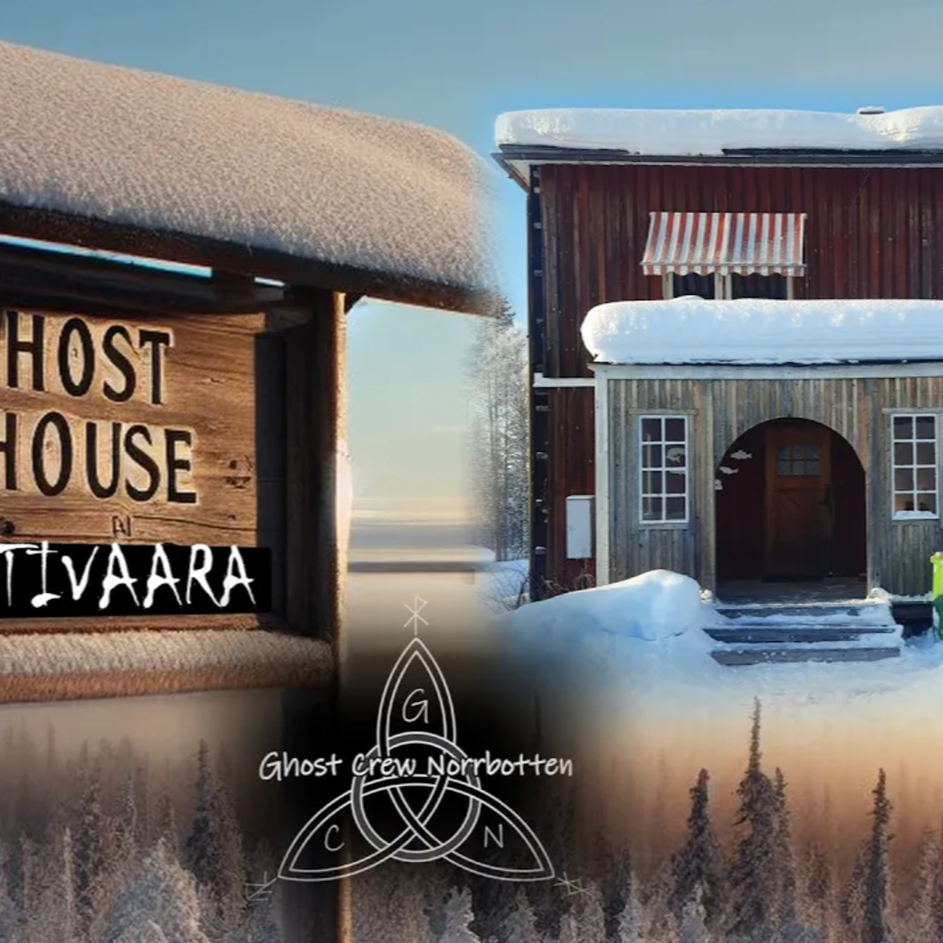 Ghost Crew Norrbotten - Spöknörderi på riktigt