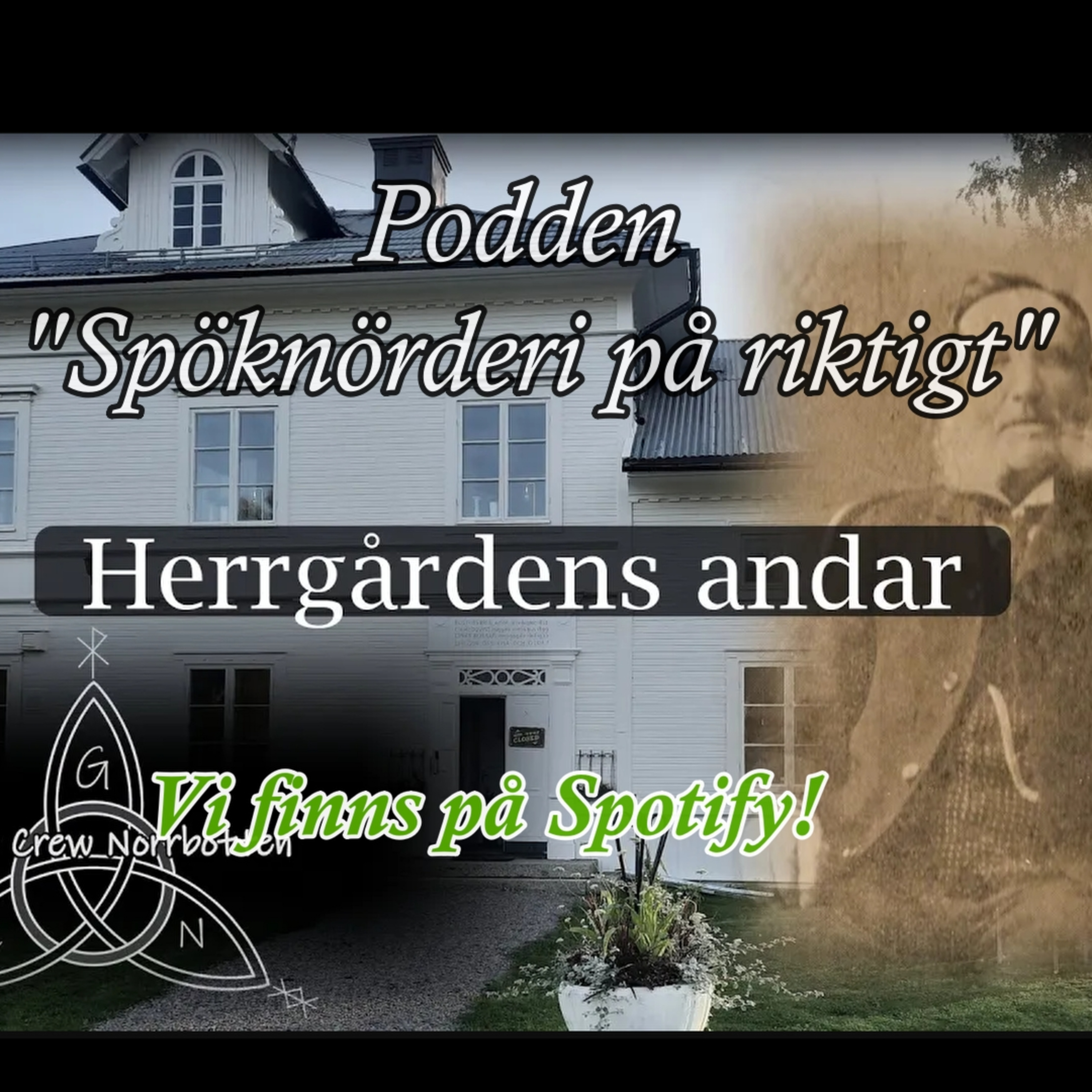 Ghost Crew Norrbotten - Spöknörderi på riktigt