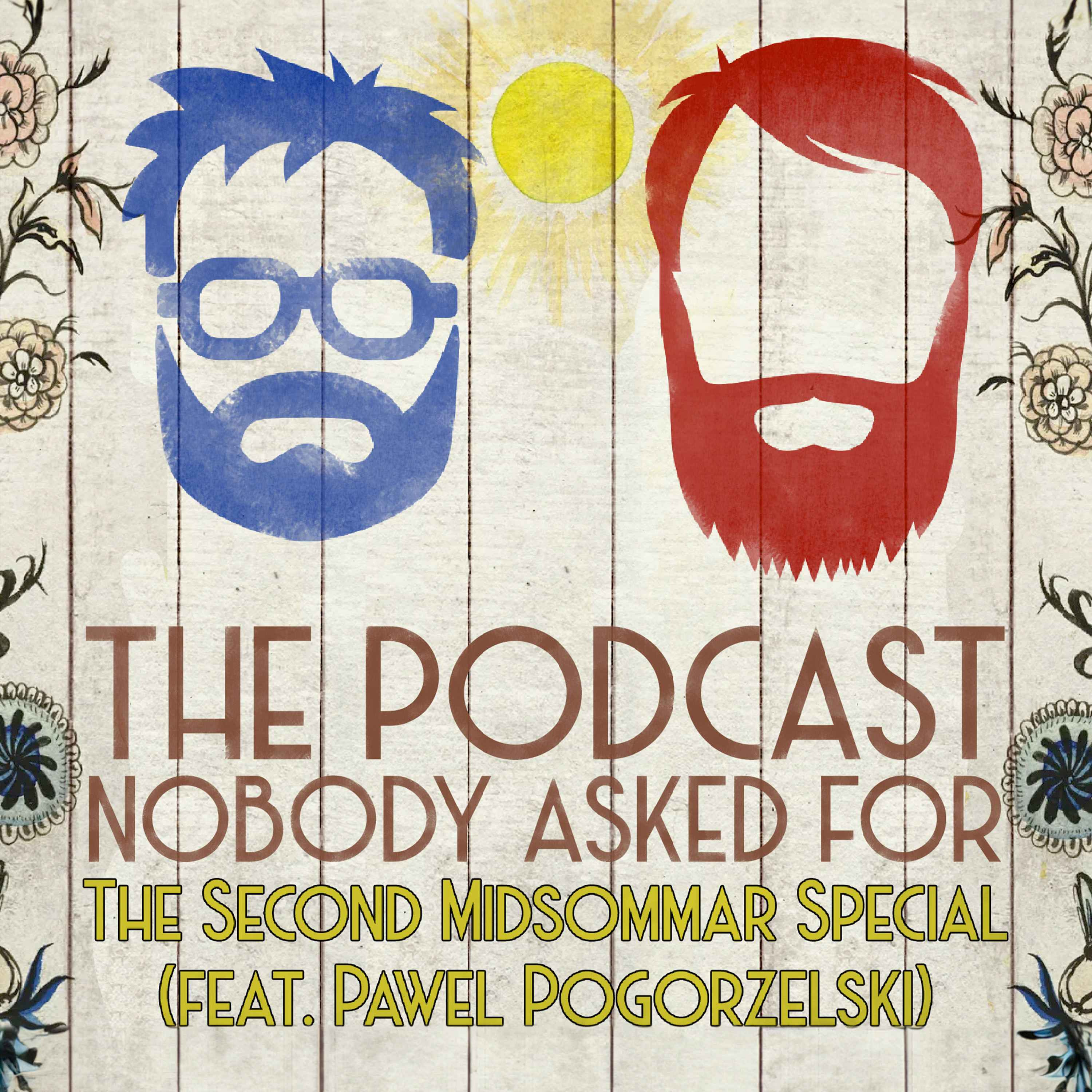 The Second Midsommar Special with Pawel Pogorzelski (From The Archives) episode artwork
