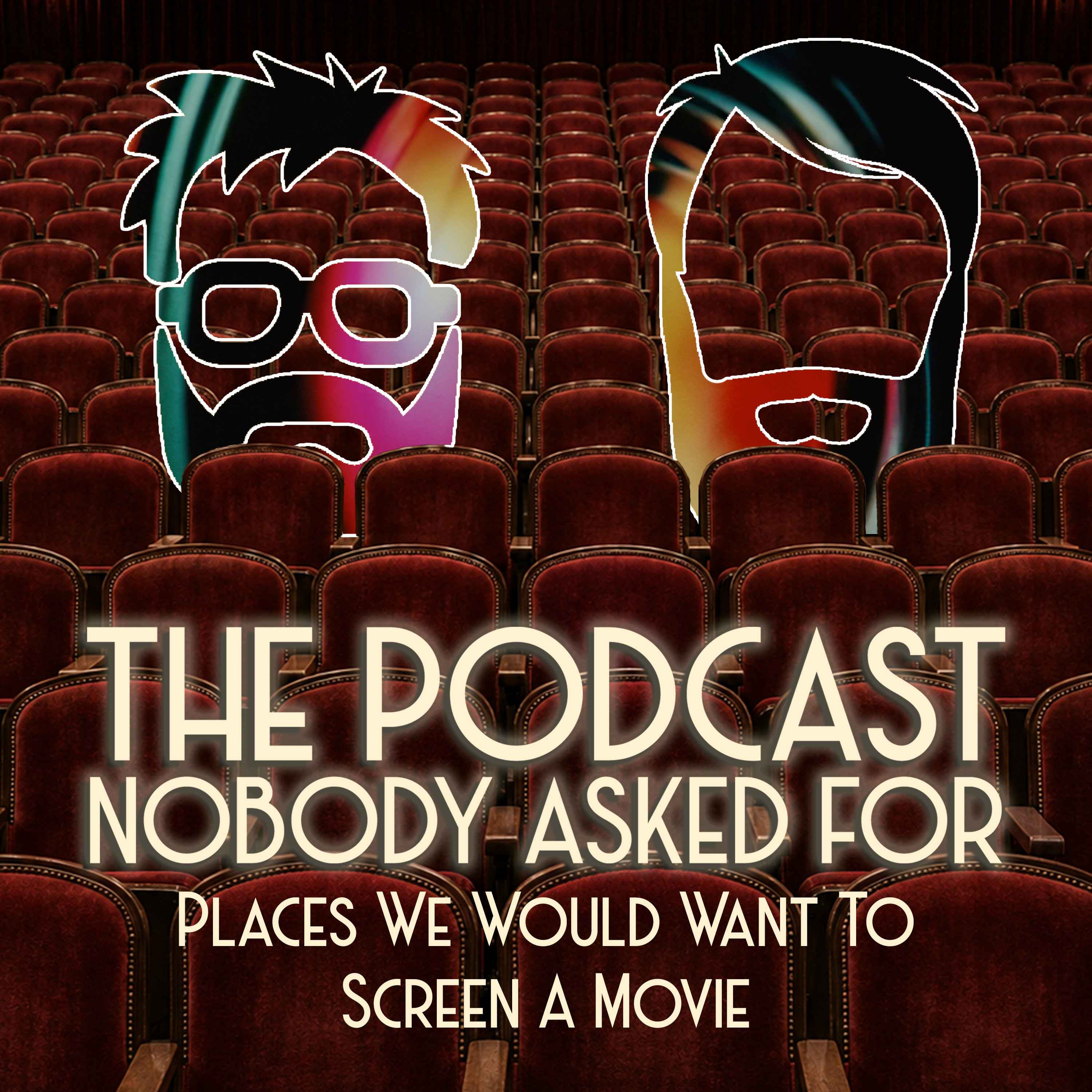 Places We Would Want To Screen A Movie episode artwork