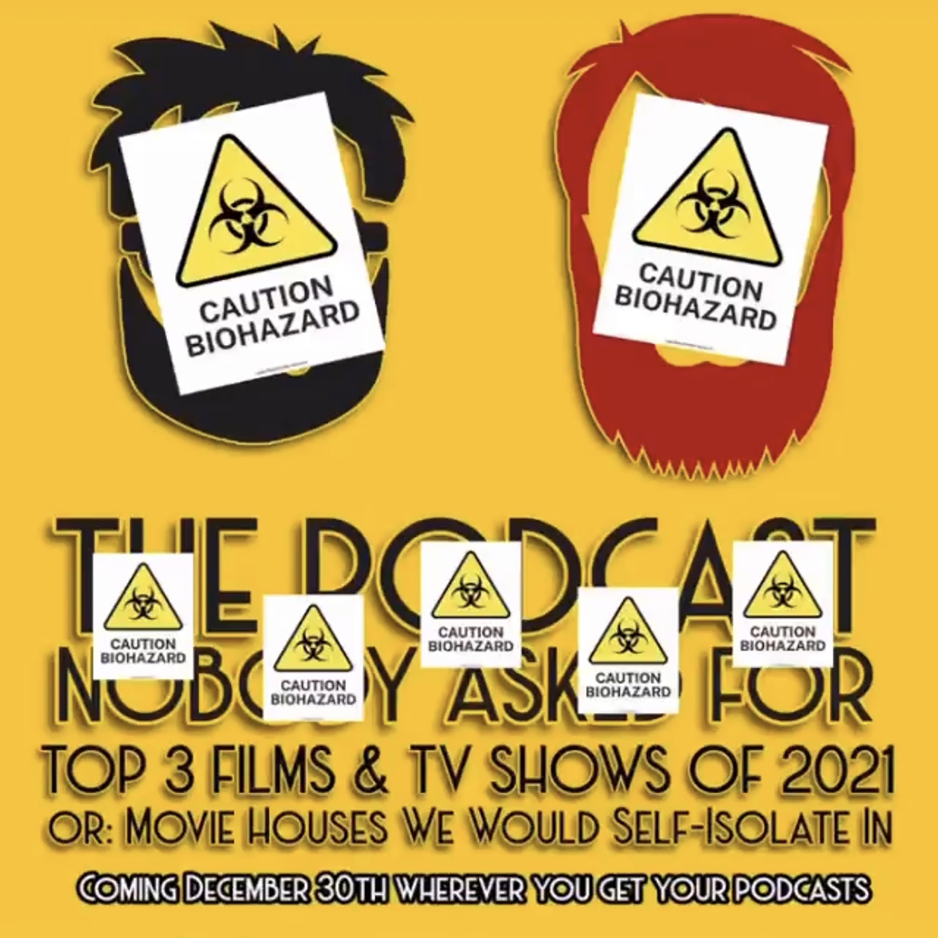 Top 3 Films & TV Shows of 2021 or: Movie Houses We Would Self Isolate In episode artwork