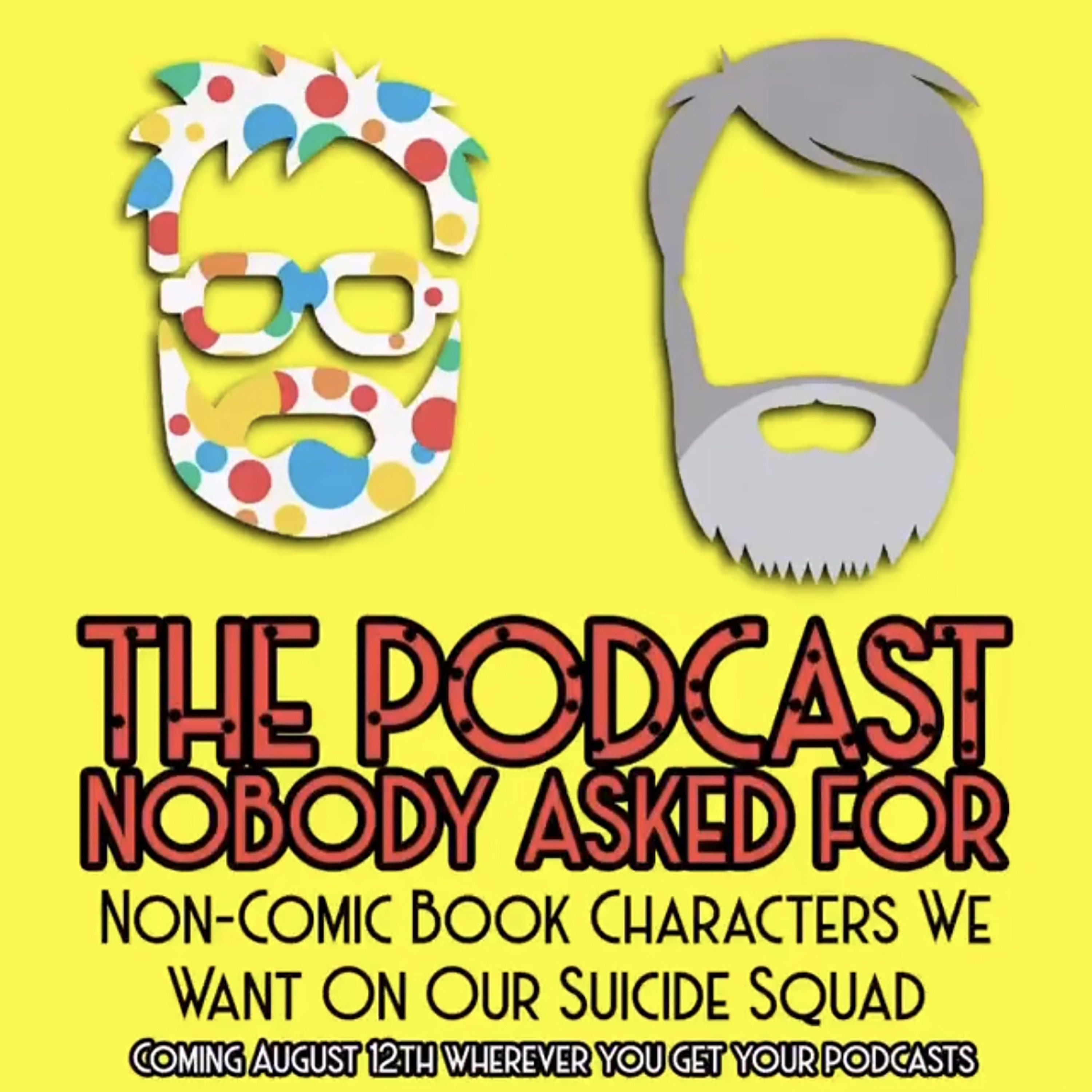 Non-Comic Book Characters We Want On Our Suicide Squad episode artwork