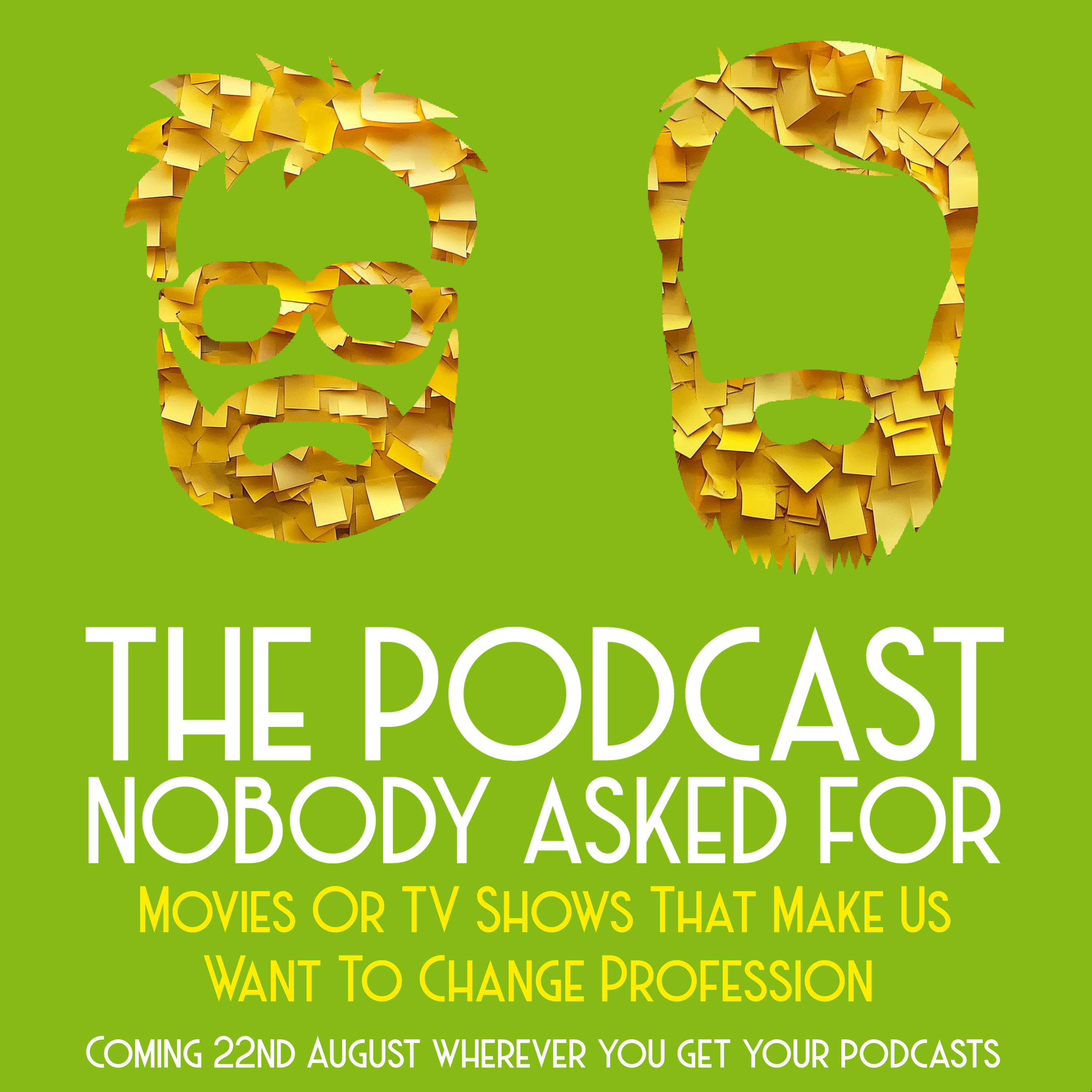 Movies Or TV Shows That Make Us Want To Change Profession episode artwork