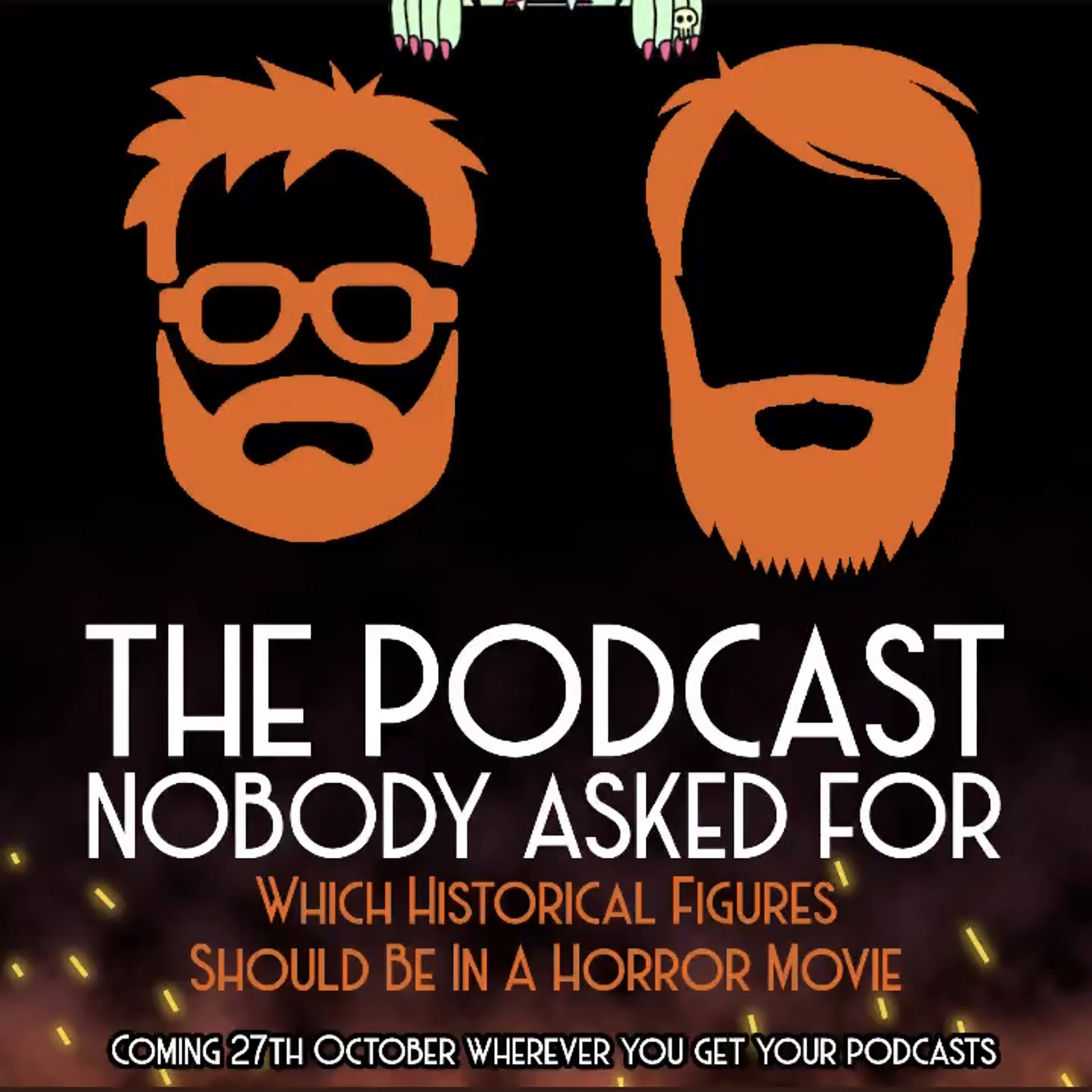 Historical Figures Who Should Be In A Horror Movie episode artwork