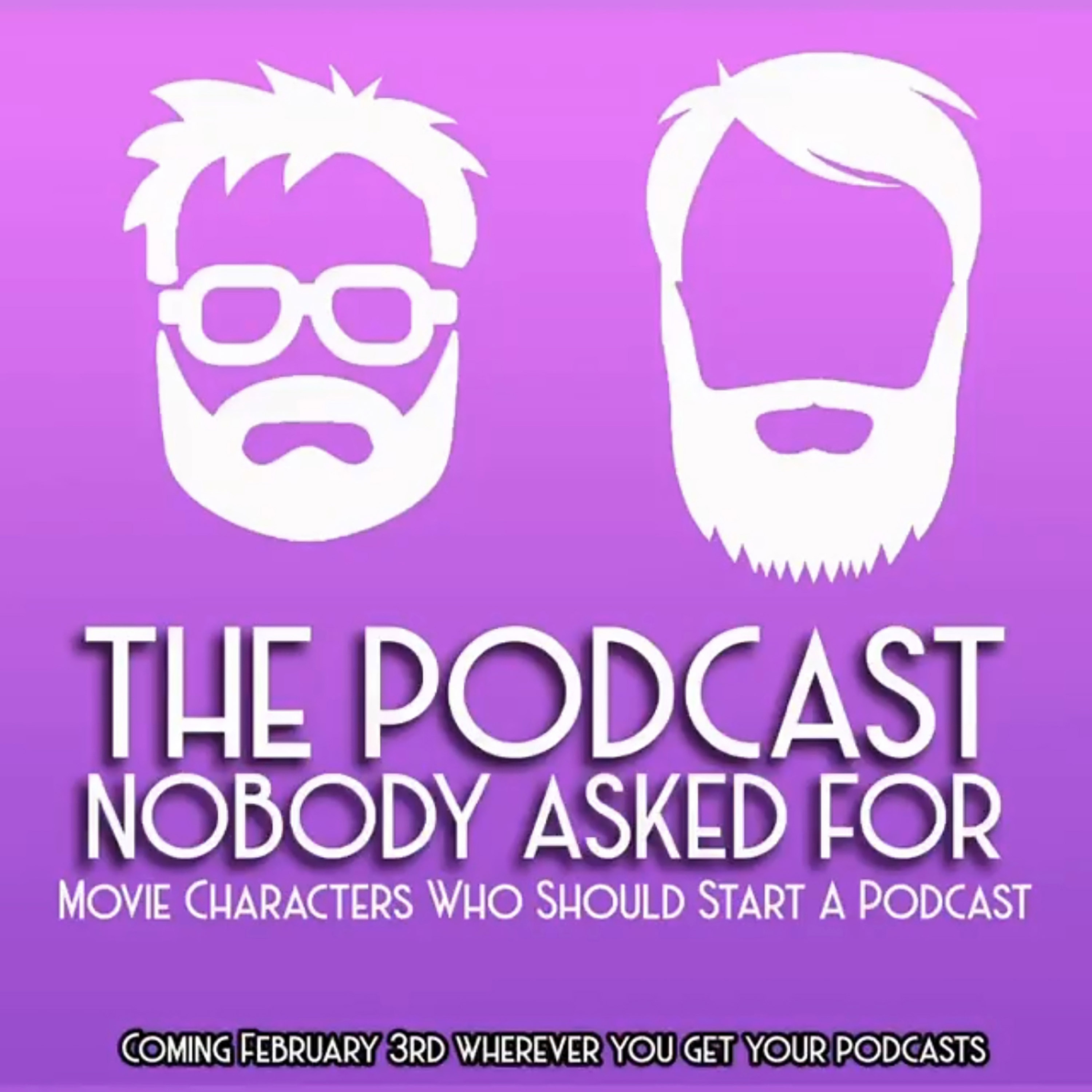 Movie Characters Who Should Start A Podcast episode artwork