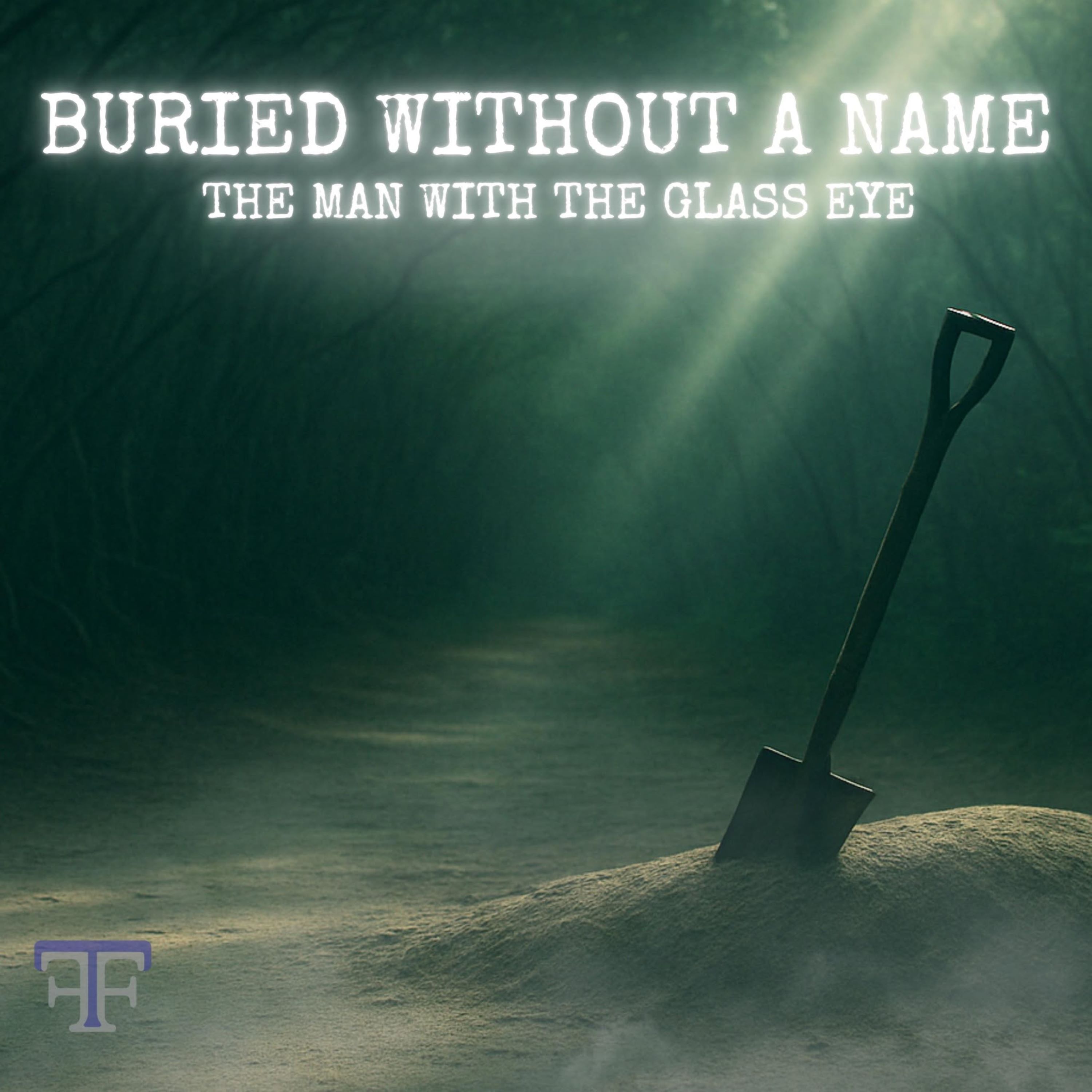 BURIED Without a Name | The Fronczak Files S2 Ep. 8