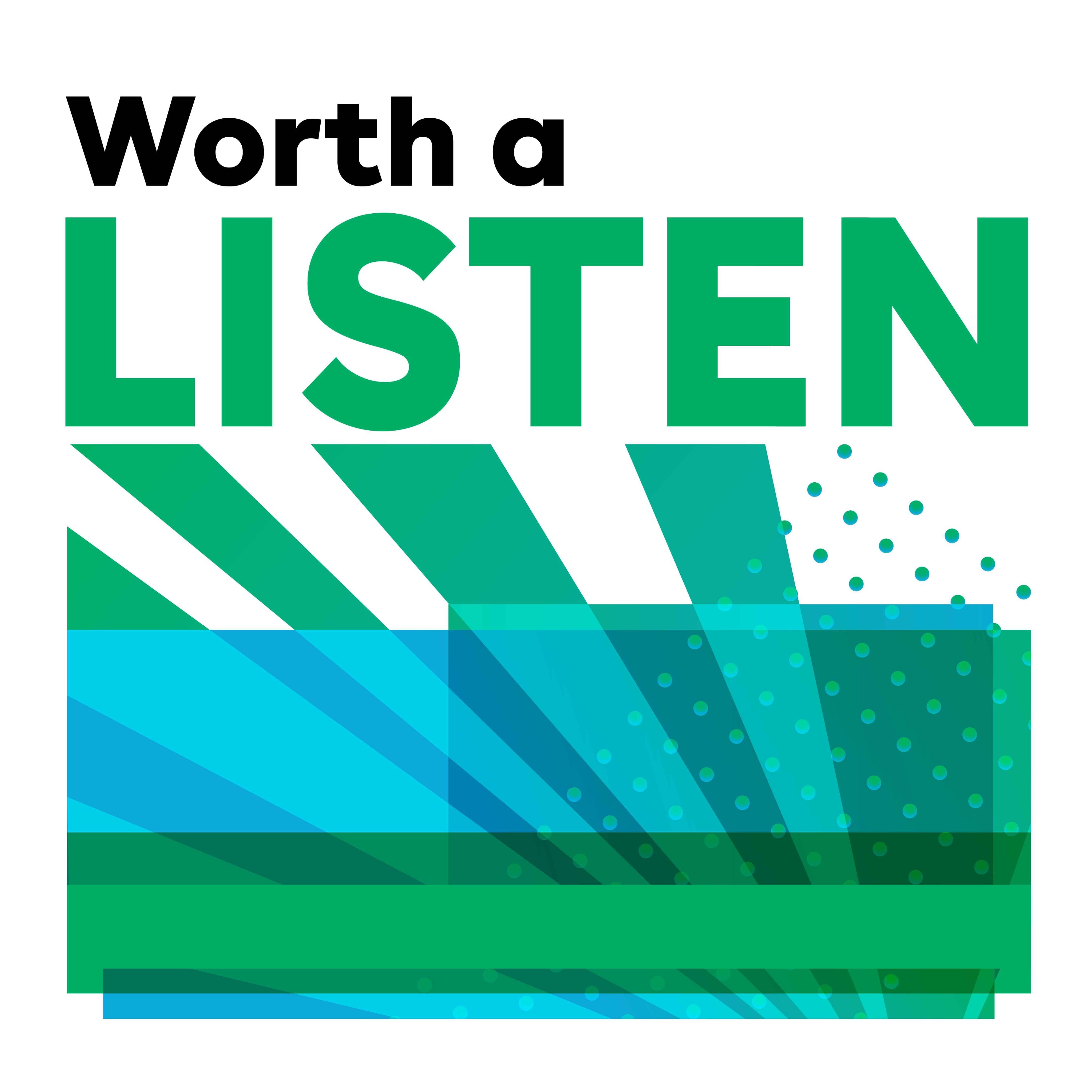 Worth a Listen podcast artwork