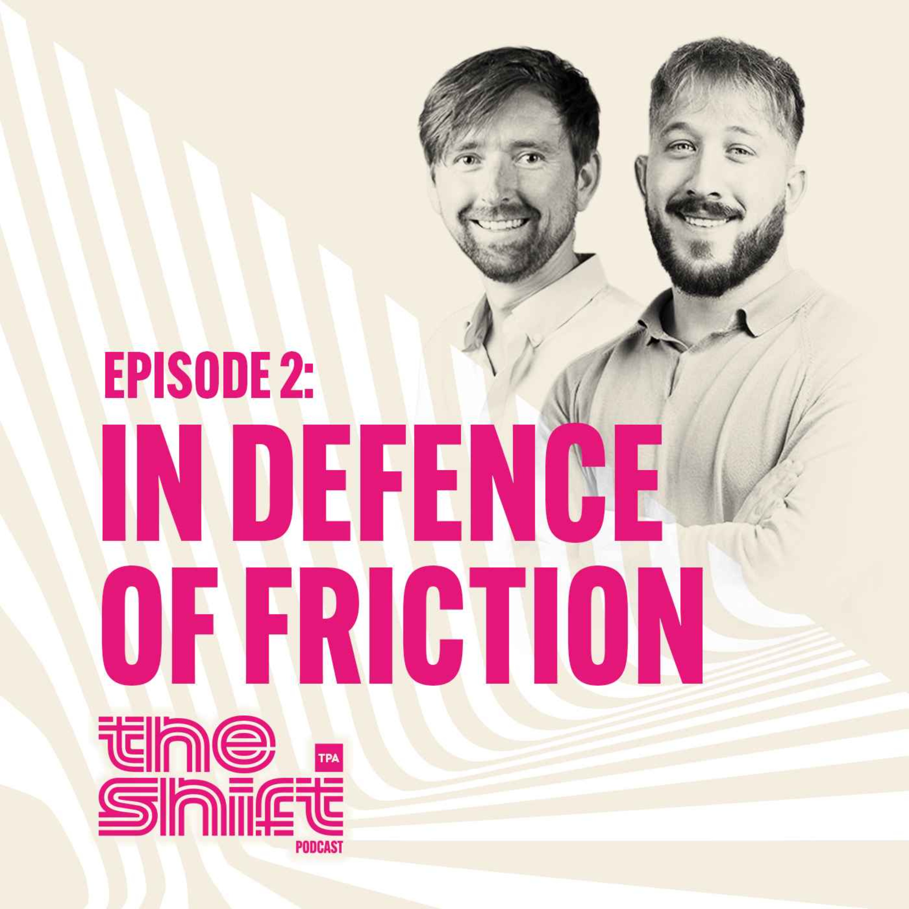Episode 2: In Defence of Friction episode artwork