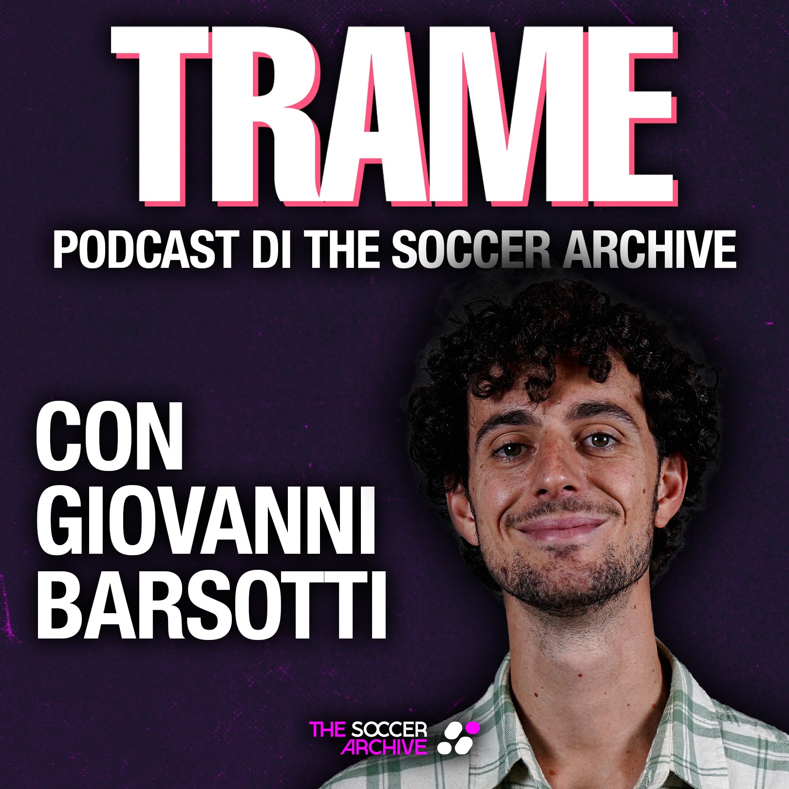 TRAME – PODCAST DI THE SOCCER ARCHIVE cover art