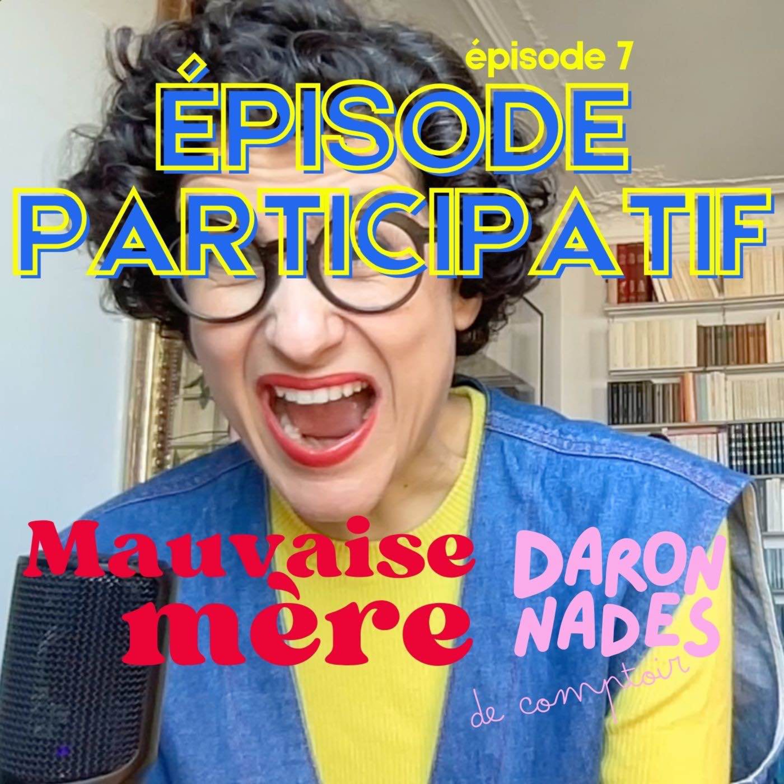 épisode participatif : la maman parfaite episode artwork