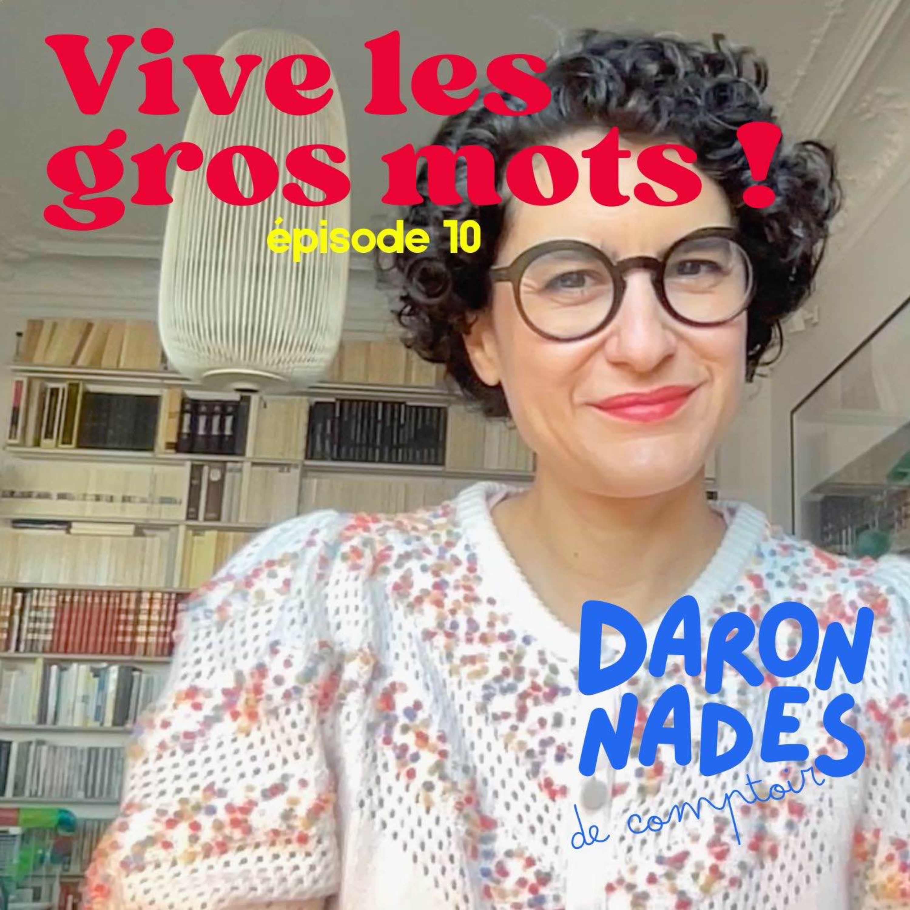 Vive les gros mots ! episode artwork