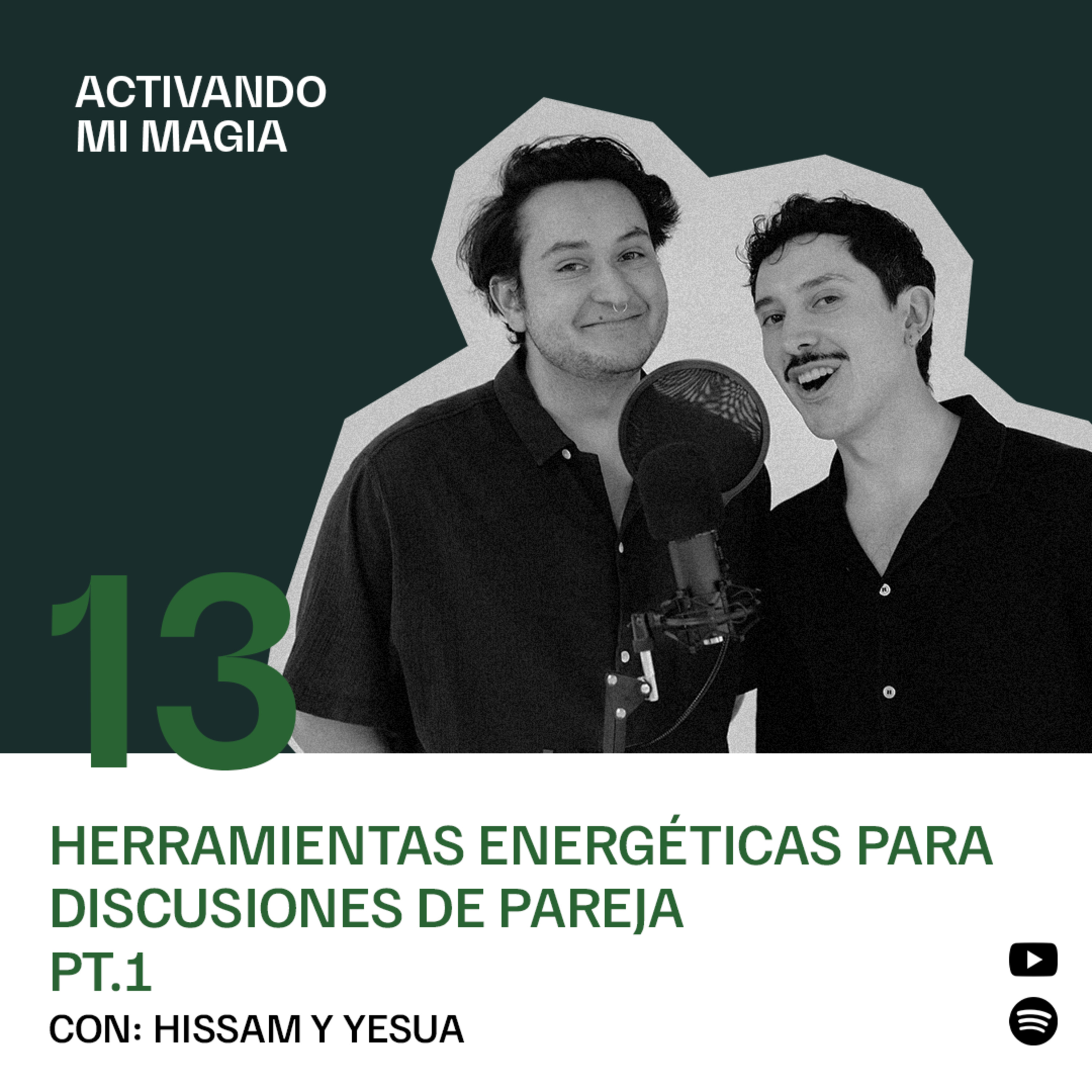 13. Herramientas Energéticas para Discusiones de Pareja (Parte 1)