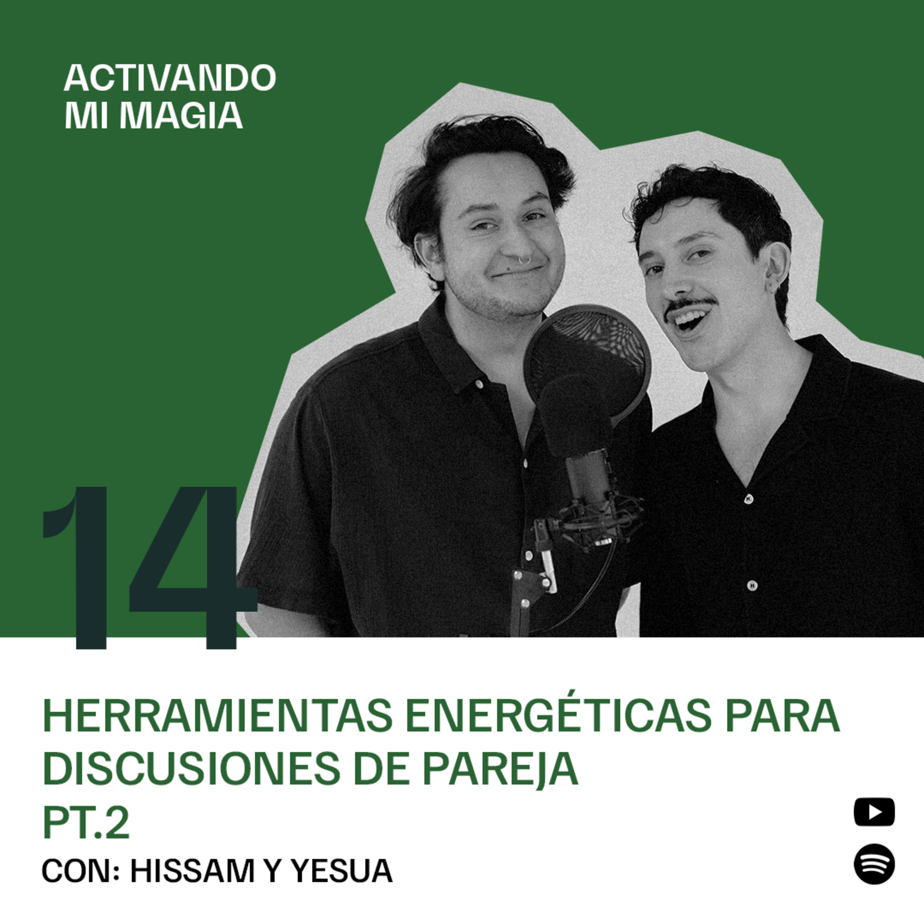 14. Herramientas Energéticas para Discusiones de Pareja (Parte 2)