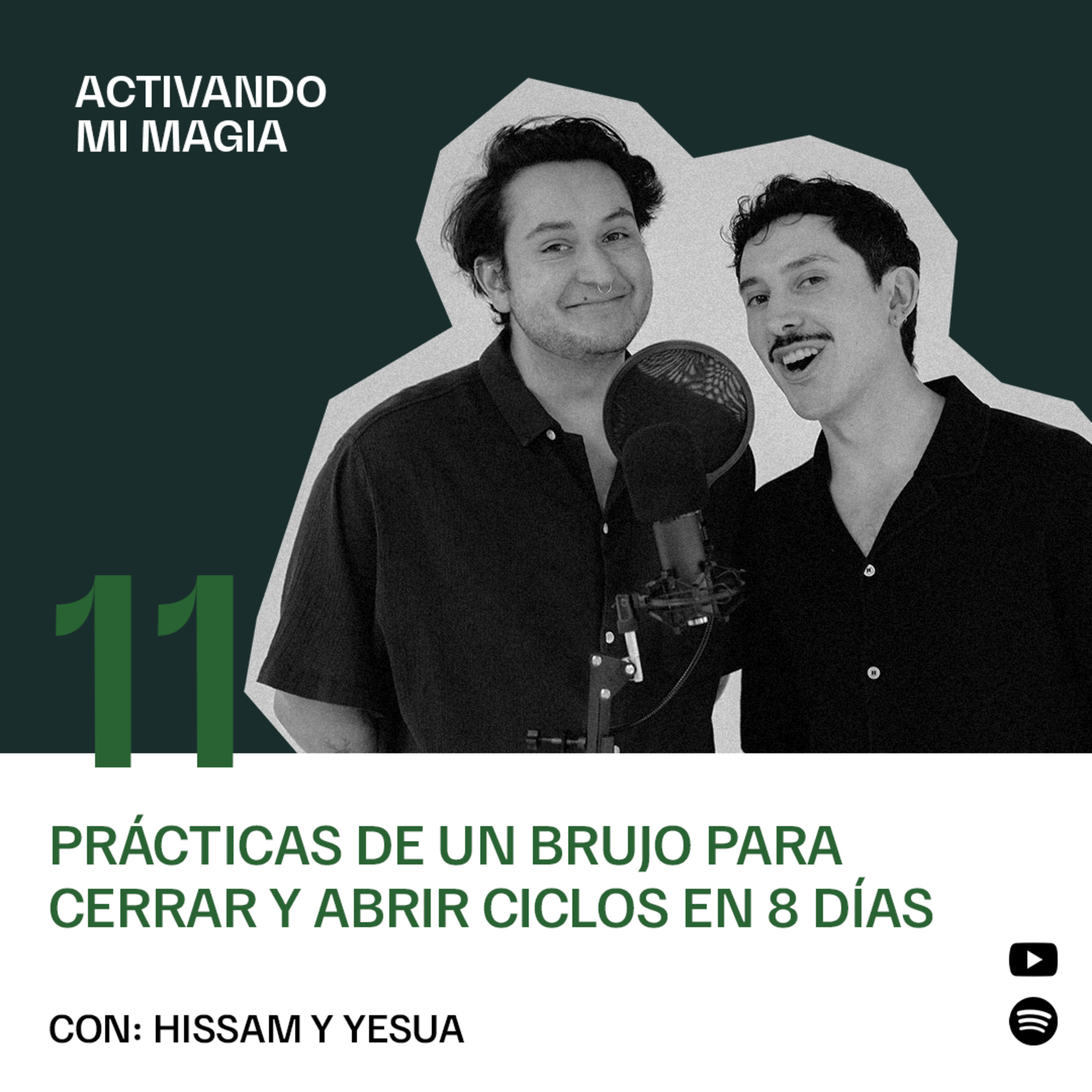 #11. Prácticas de un Brujo para Cerrar y Abrir Ciclos en 8 Días