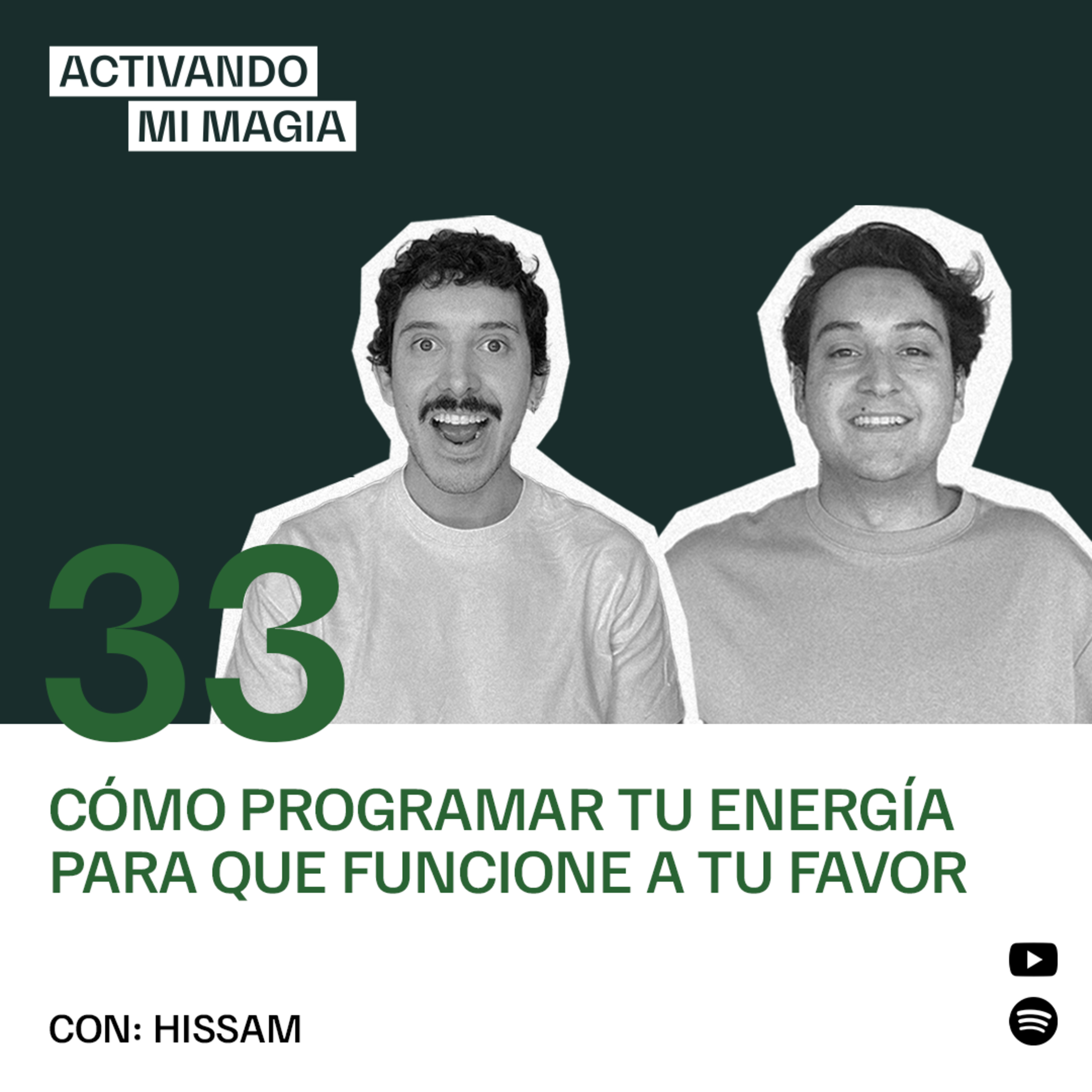 33. Cómo programar tu energía para que trabaje a tu favor