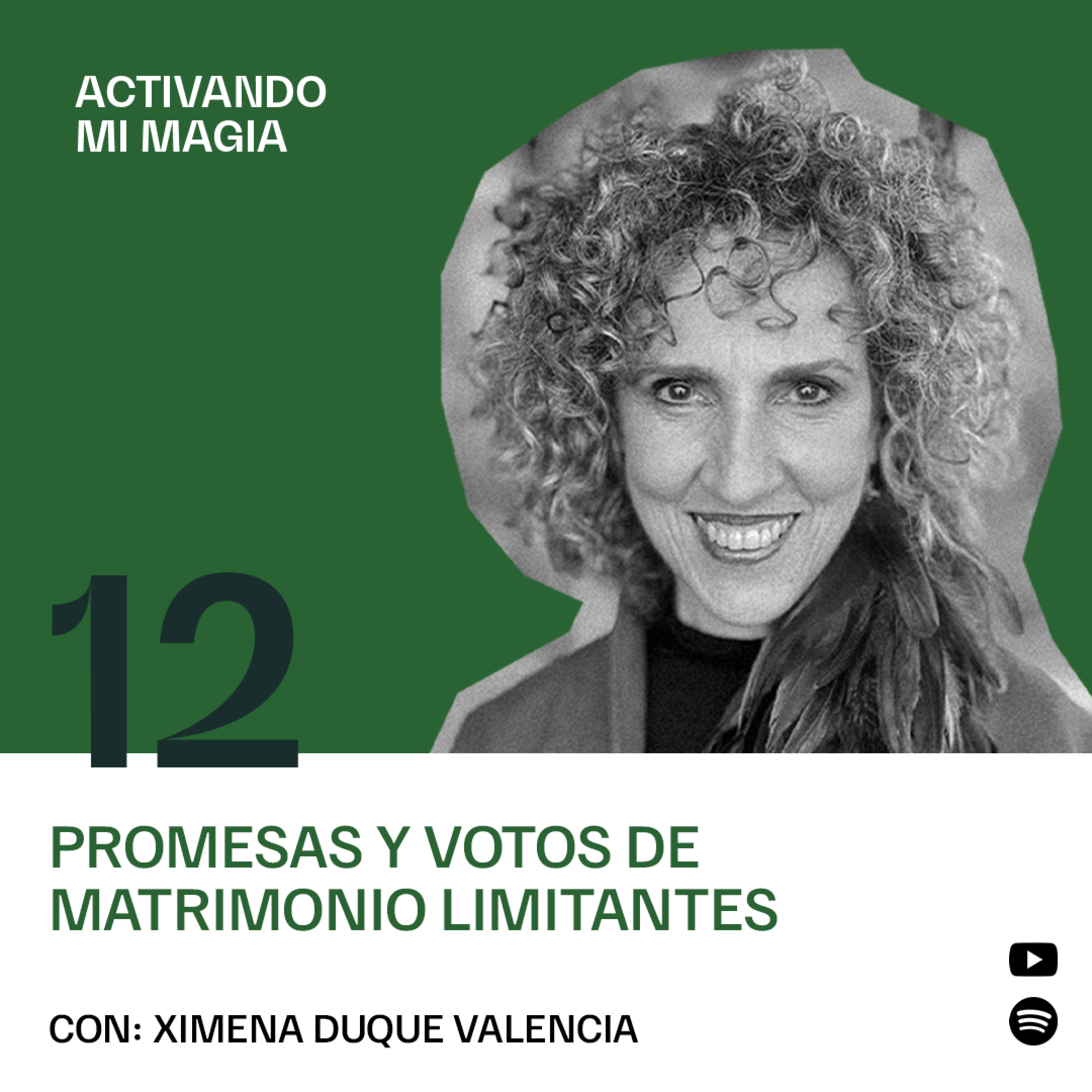 #12. Promesas y Votos de Matrimonio Limitantes con Ximena Duque (@ximenaduquevalencia)