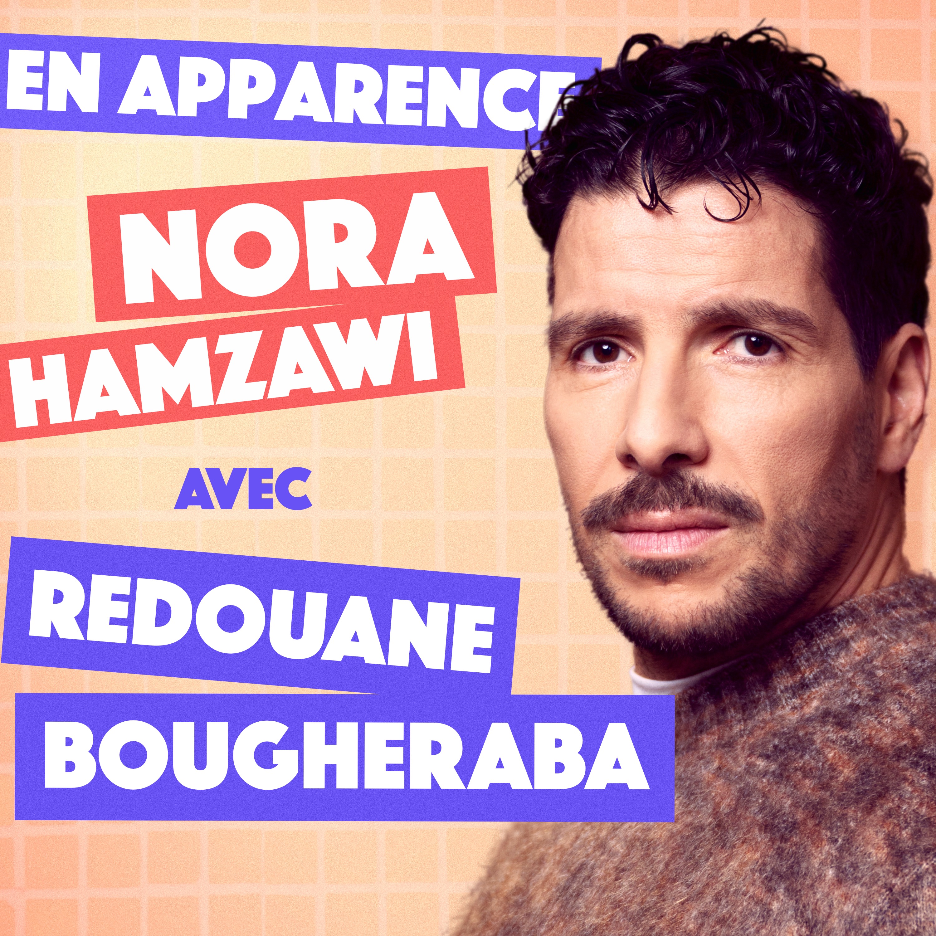 Redouane Bougheraba, impro, liberté et zboub apparent episode artwork