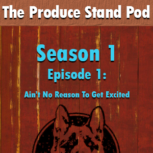 The Produce Stand Podcast 🍁