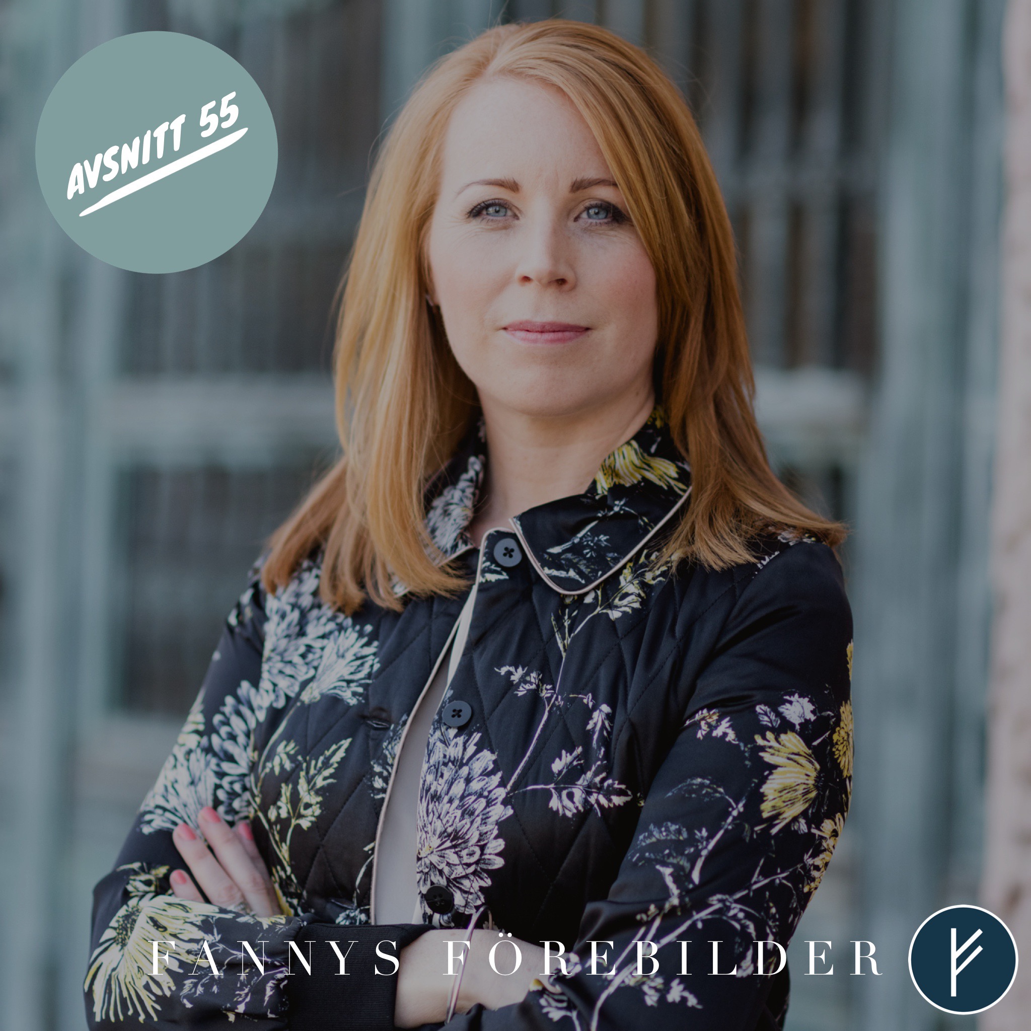 55. Annie Lööf - Om sårbarhet, att inte drabbas av jantelagen och att våga landa i sitt eget ledarskap